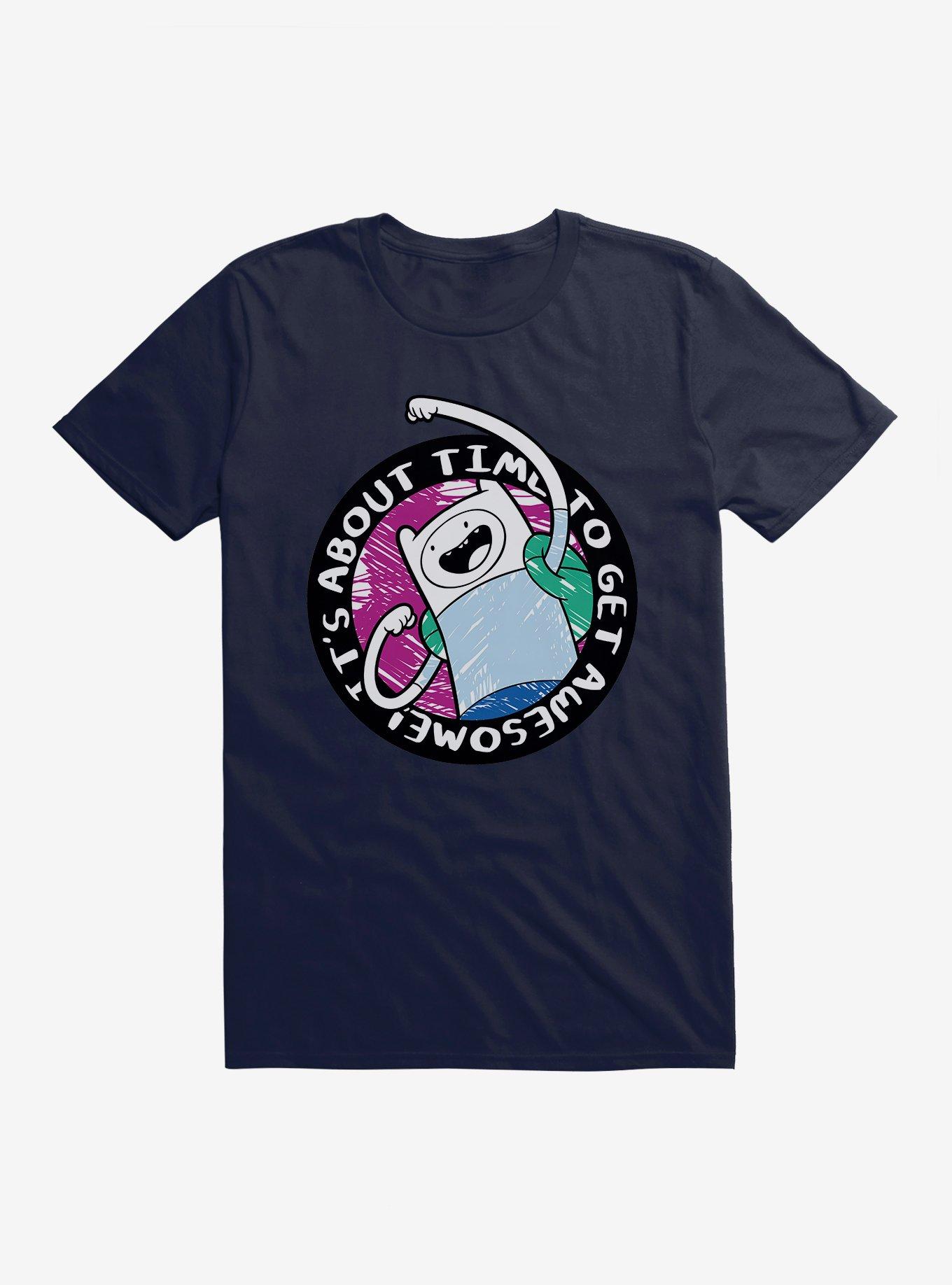 Adventure Time Time To Get Awesome T-Shirt
