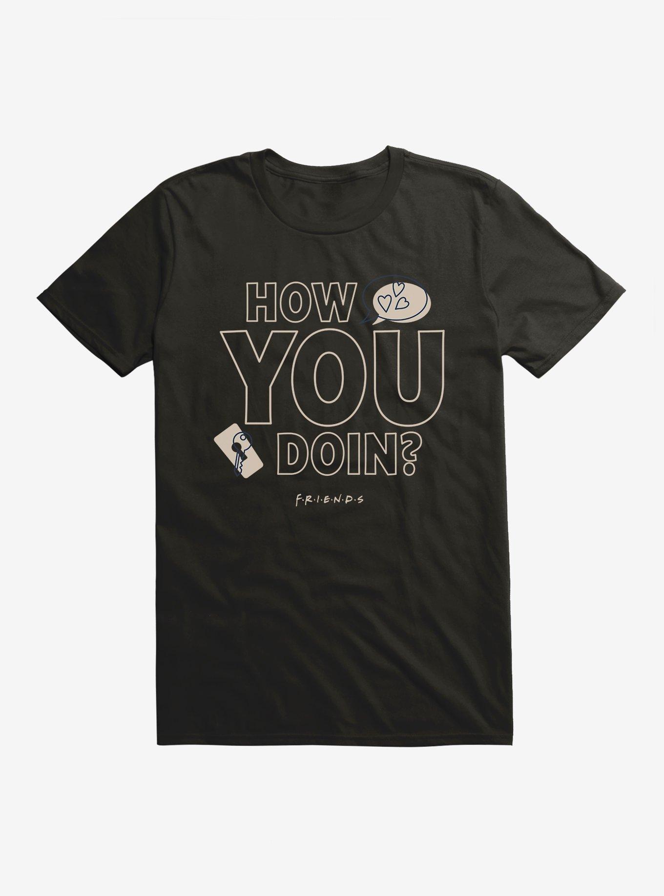 Friends How You Doin T-Shirt, , hi-res