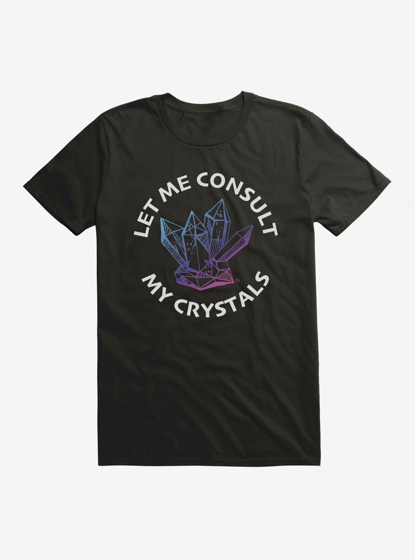 Let Me Consult My Crystals T-Shirt, , hi-res