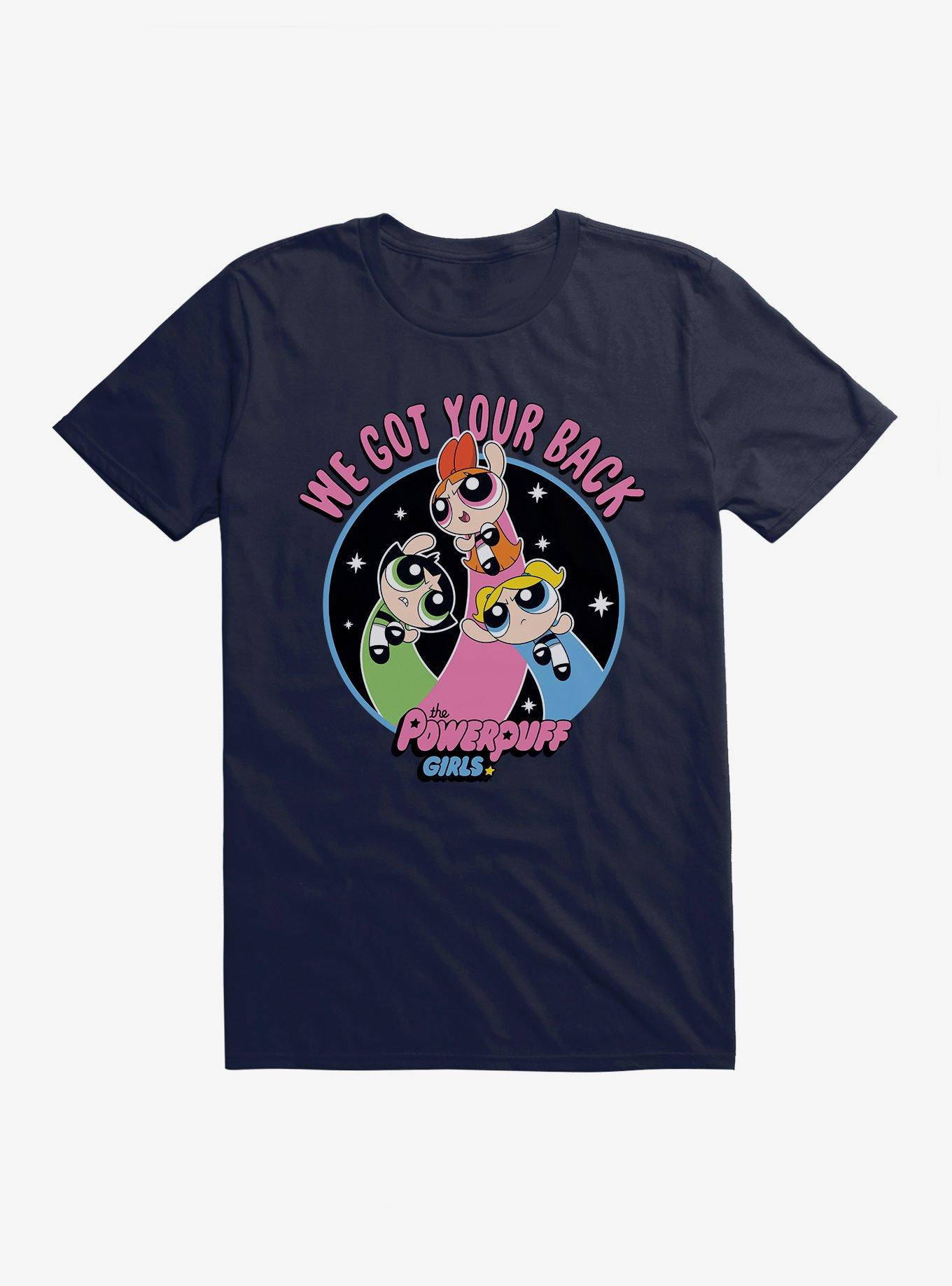 Powerpuff Girls We Got Your Back T-Shirt