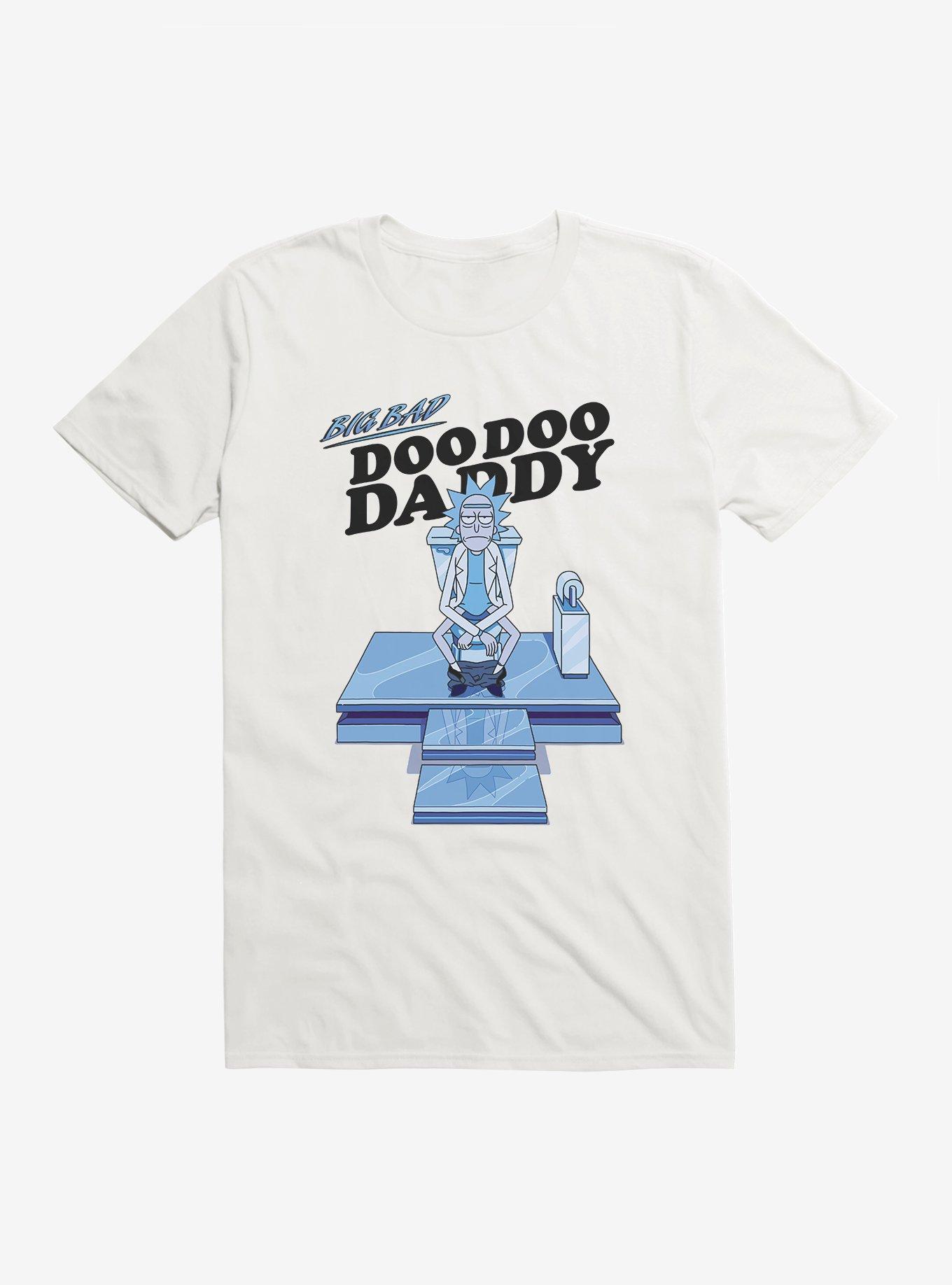 Rick And Morty Doo Doo Daddy T-Shirt