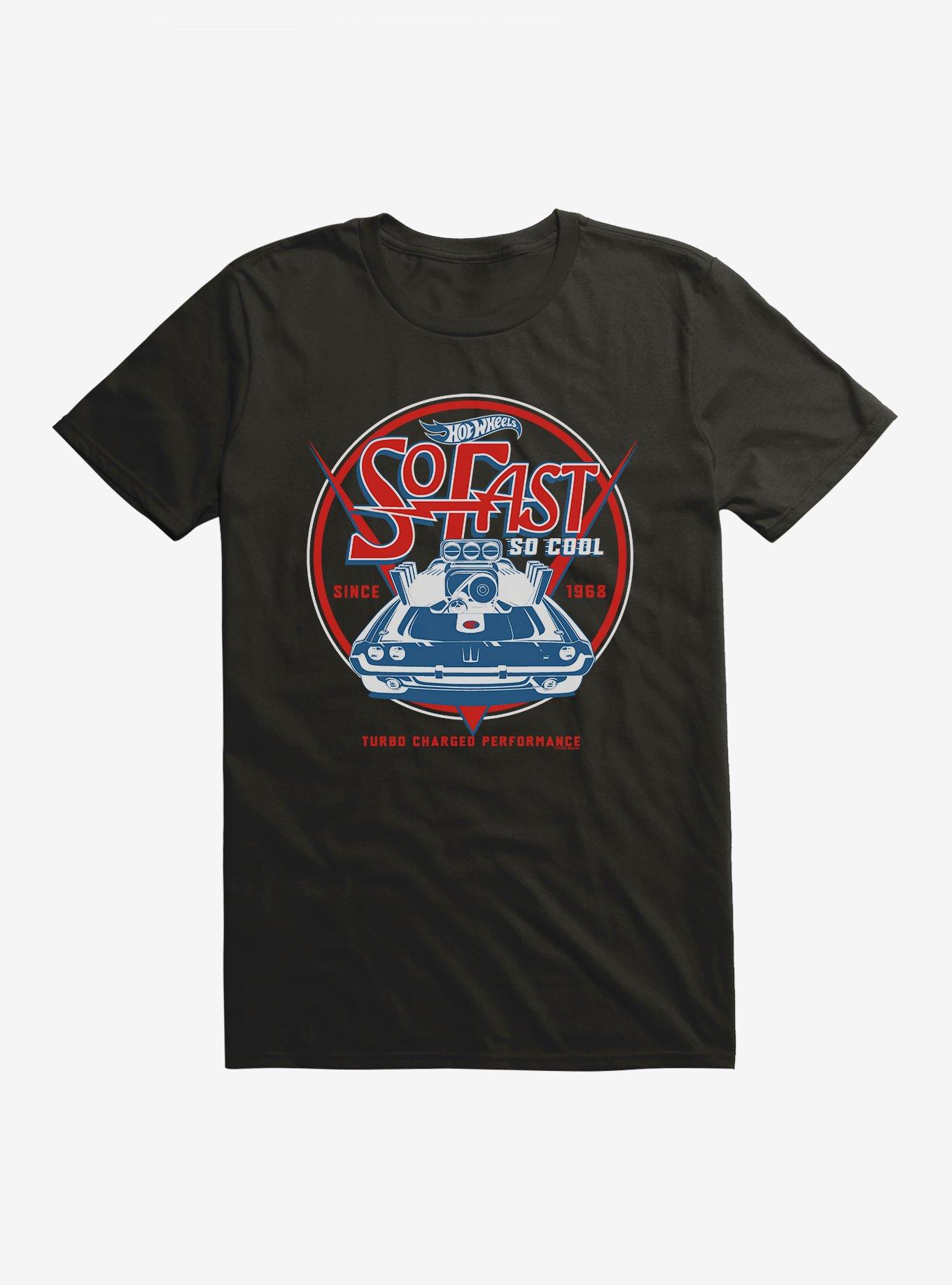 Hot Wheels So Fast So Cool T-Shirt