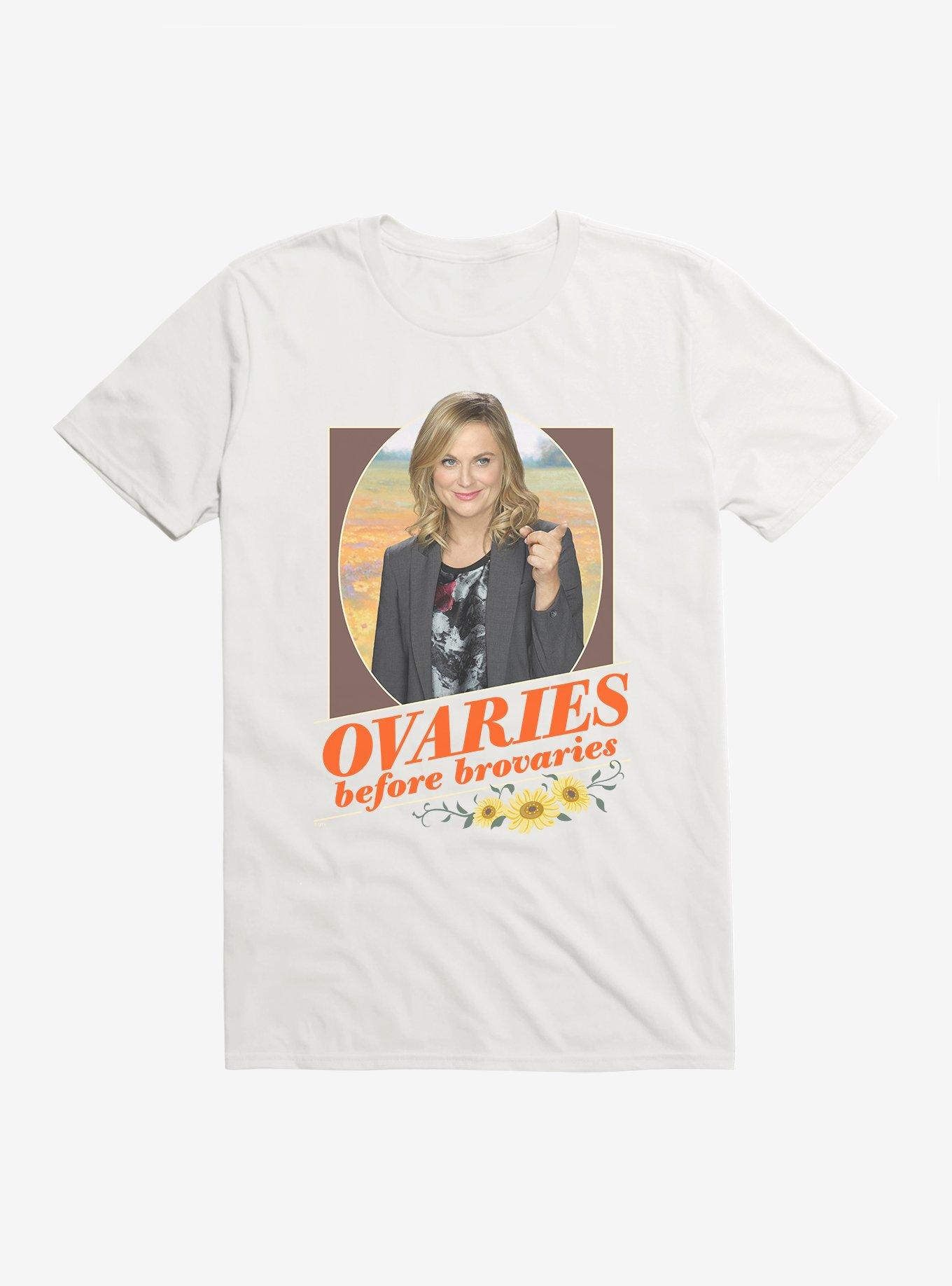 Parks And Recreation Ovaries Before Brovaries T-Shirt, WHITE, hi-res