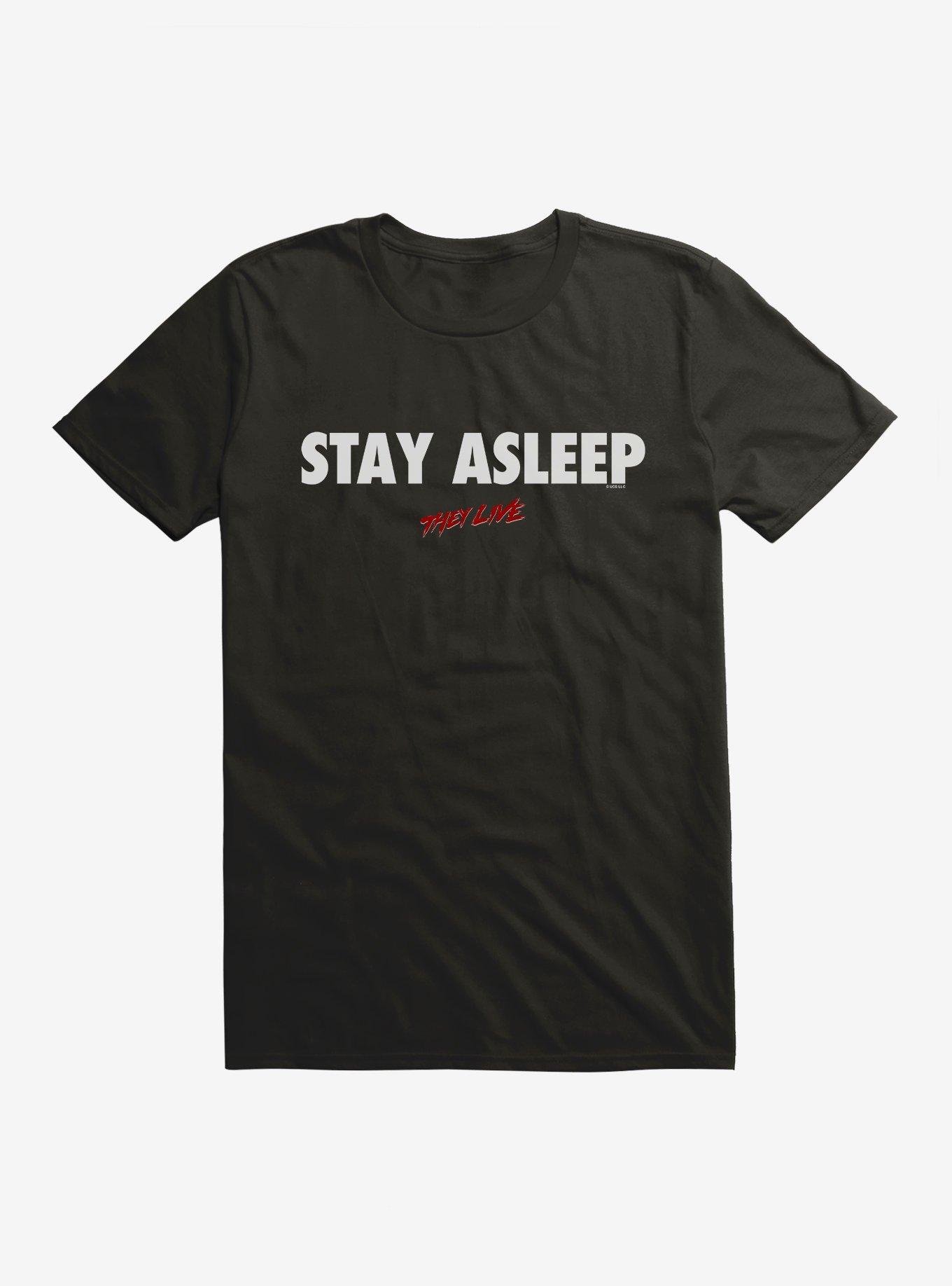 They Live Stay Asleep T-Shirt, BLACK, hi-res
