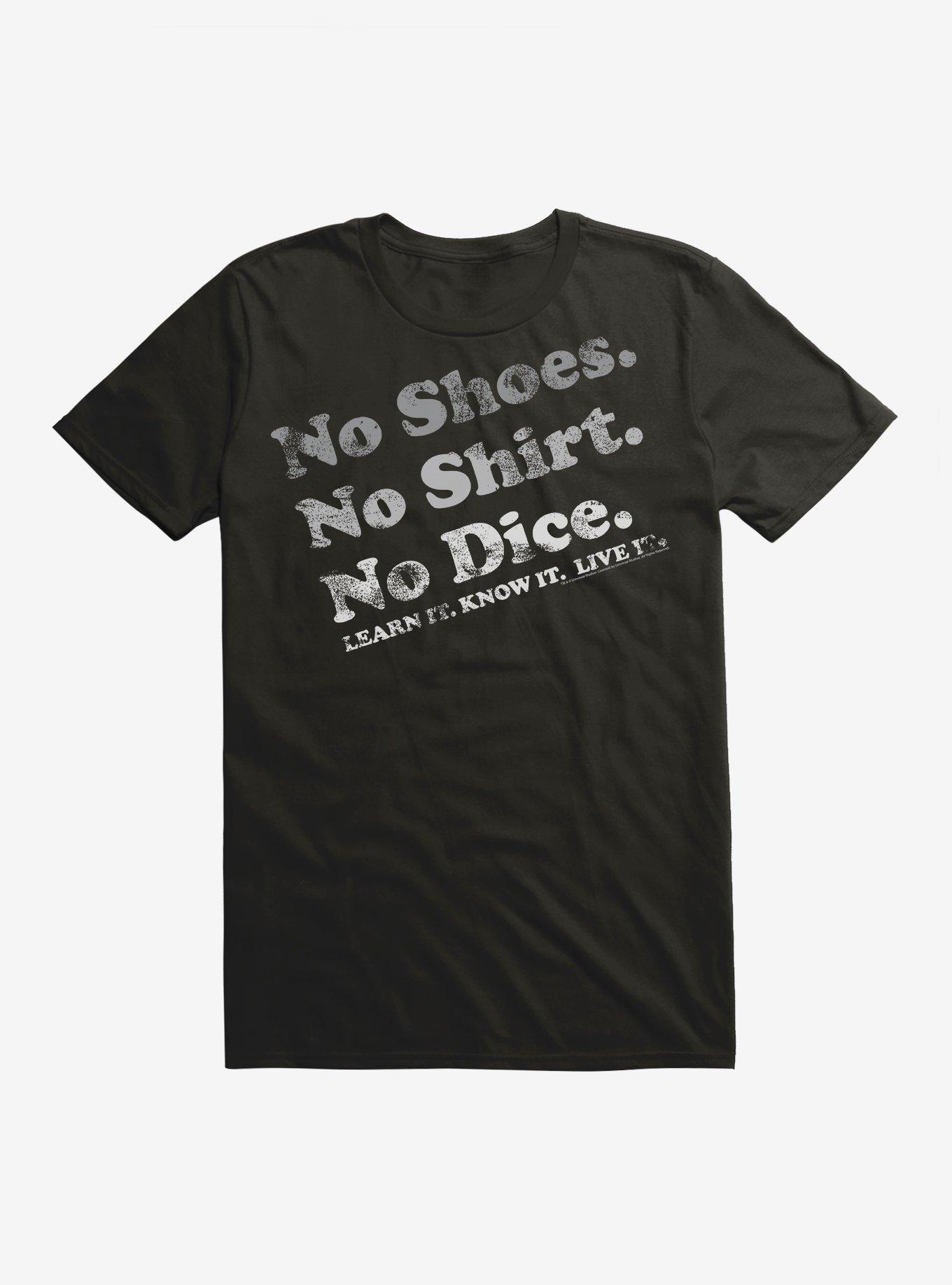 Fast Times At Ridgemont High No Shirt No Shoes No Dice T-Shirt, BLACK, hi-res