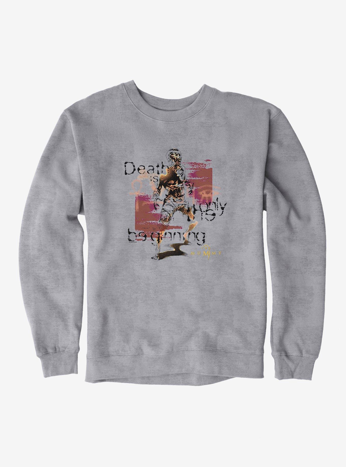 The Mummy Death Is Only The Beginning Sweatshirt, SPORT GRAY, hi-res view 1