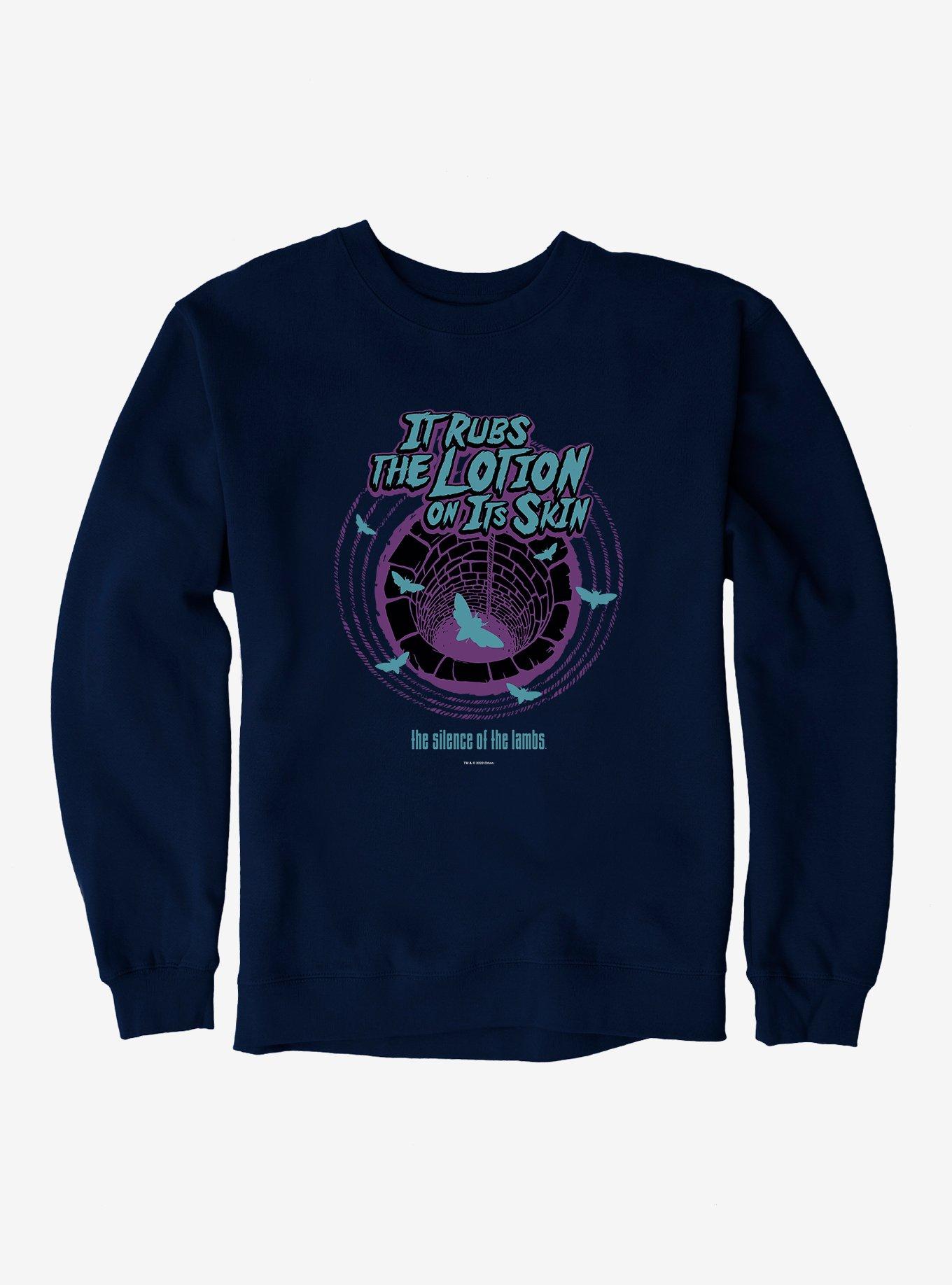 The Silence Of The Lambs It Rubs The Lotion Sweatshirt, , hi-res