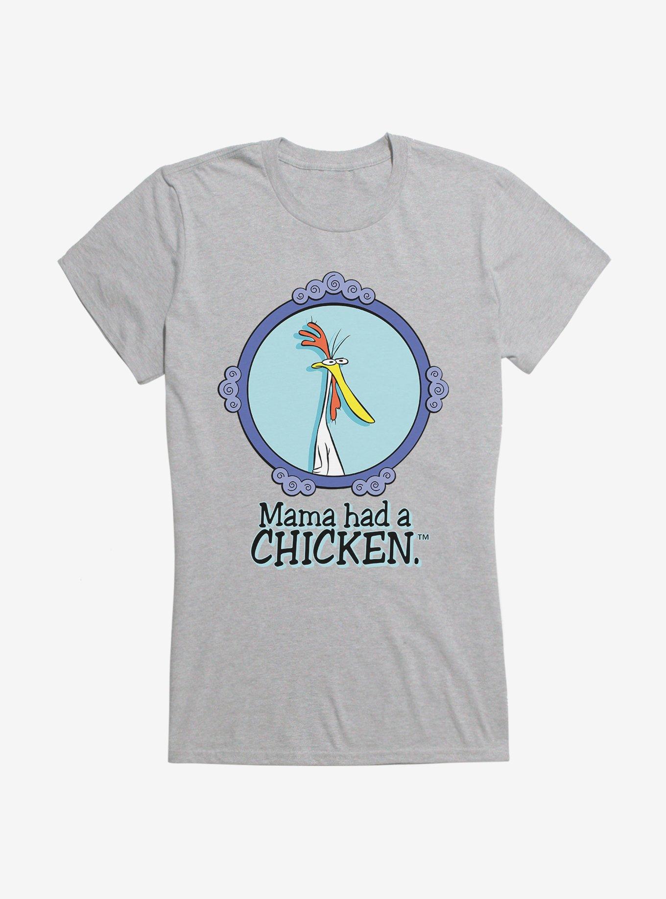 Cow And Chicken Mama Had a Chicken Girls T-Shirt