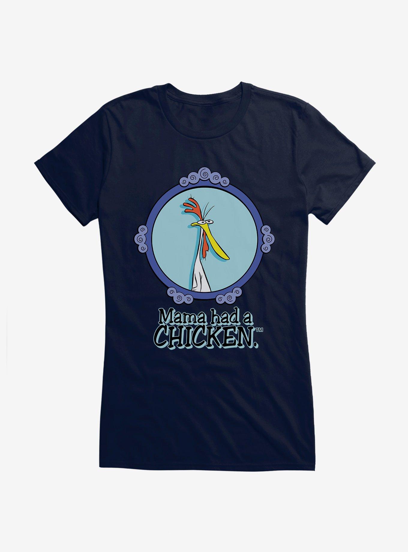 Cow And Chicken Mama Had a Chicken Girls T-Shirt