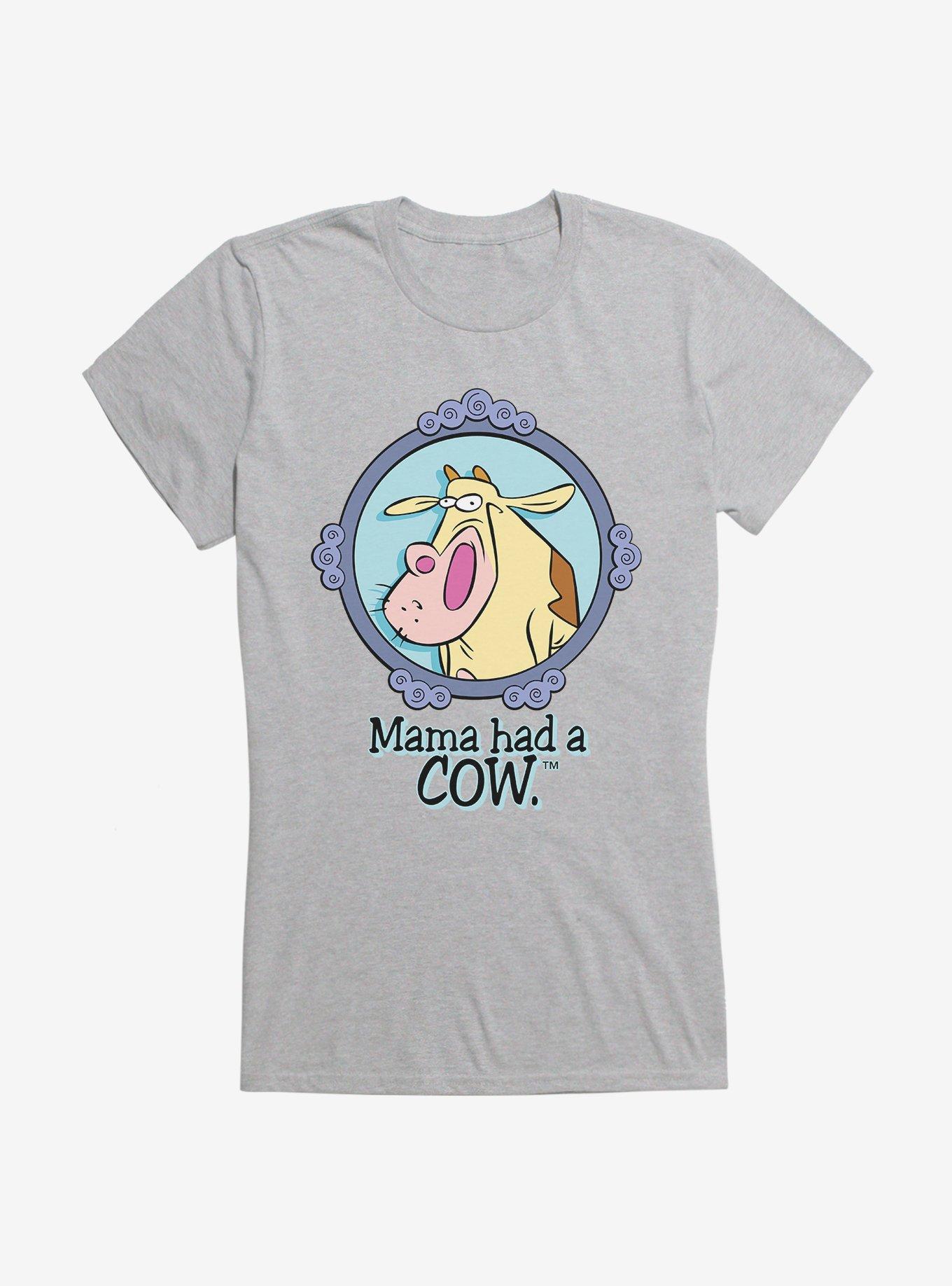 Cow And Chicken Mama Had a Cow Girls T-Shirt