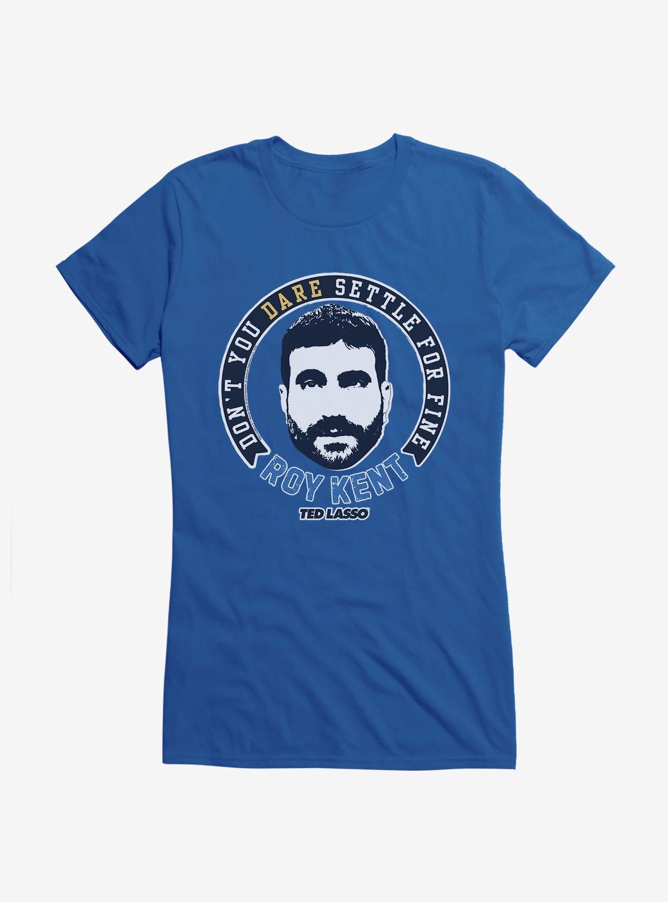 Ted Lasso Don't You Dare Roy Kent Girls T-Shirt, ROYAL, hi-res