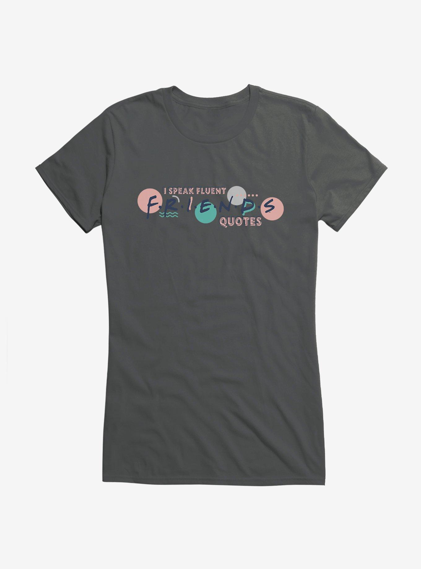 Friends Speak Fluent Friends Quotes Girls T-Shirt, , hi-res