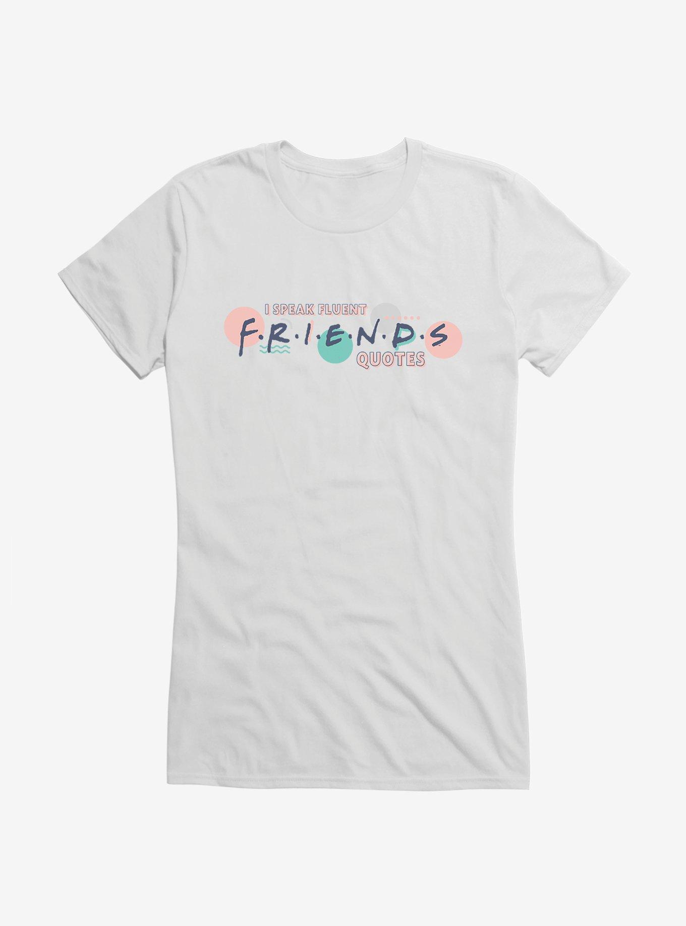 Friends Speak Fluent Friends Quotes Girls T-Shirt, WHITE, hi-res