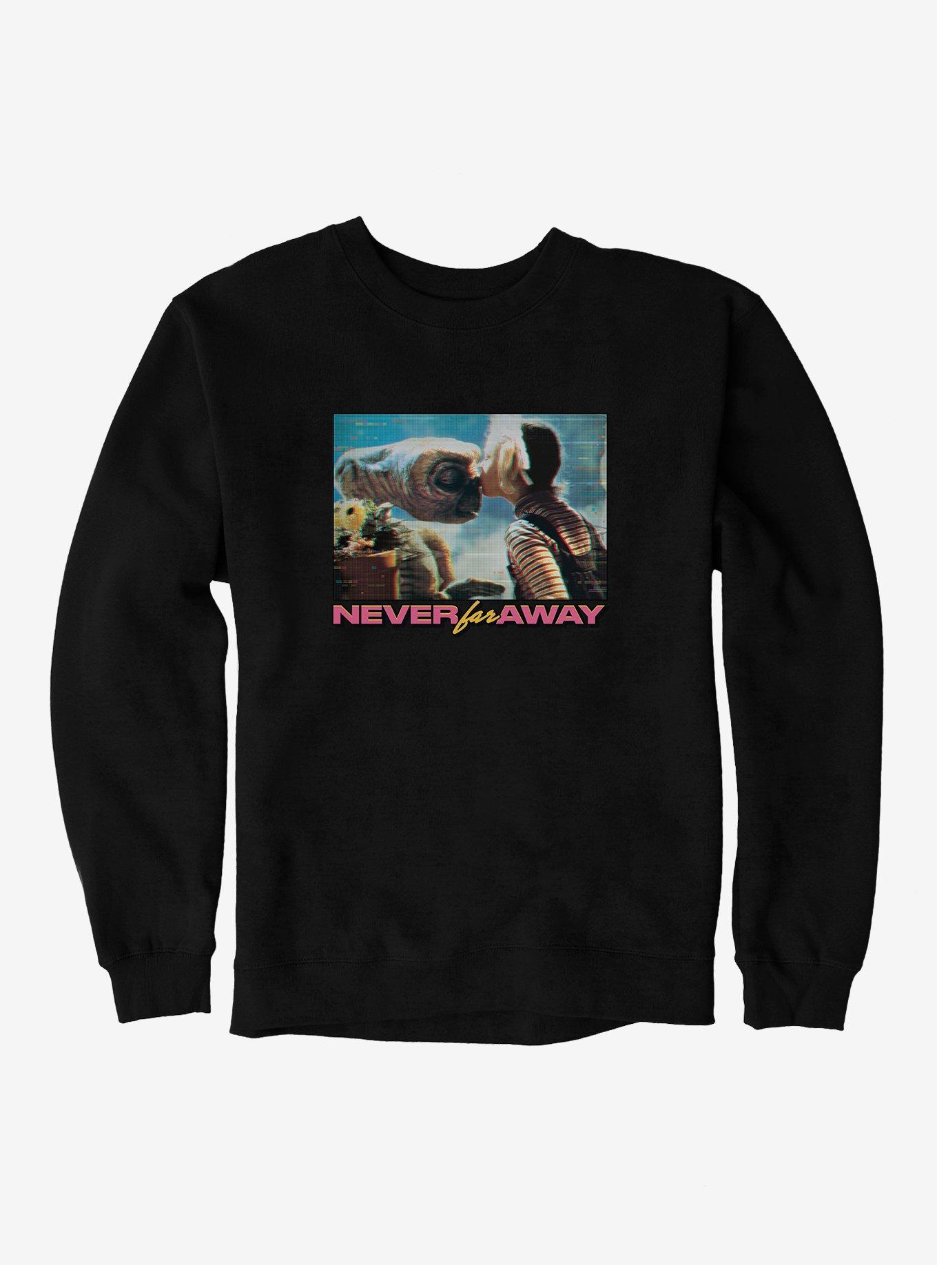 E.T. Never Far Away Sweatshirt