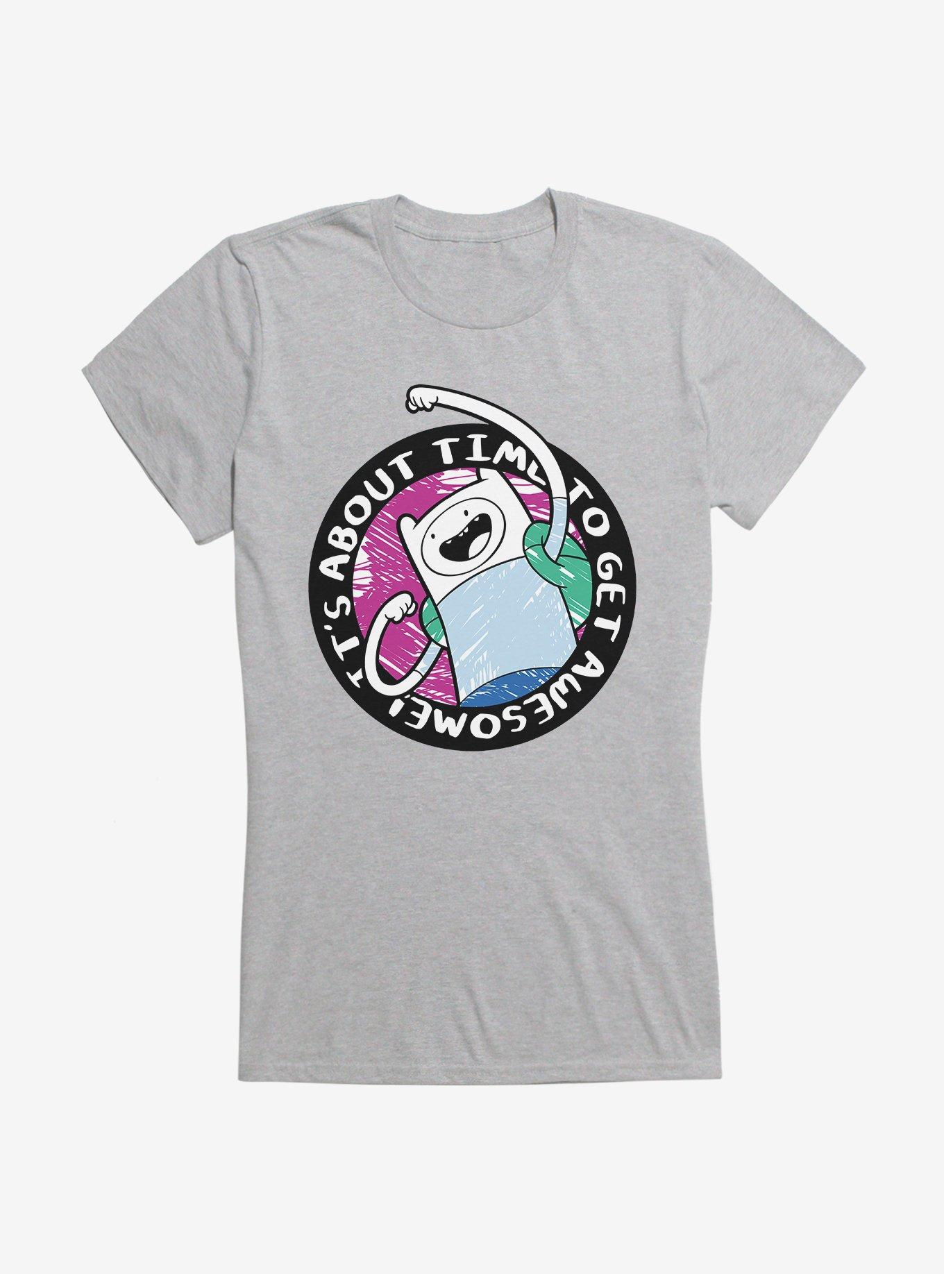 Adventure Time To Get Awesome Girls T-Shirt