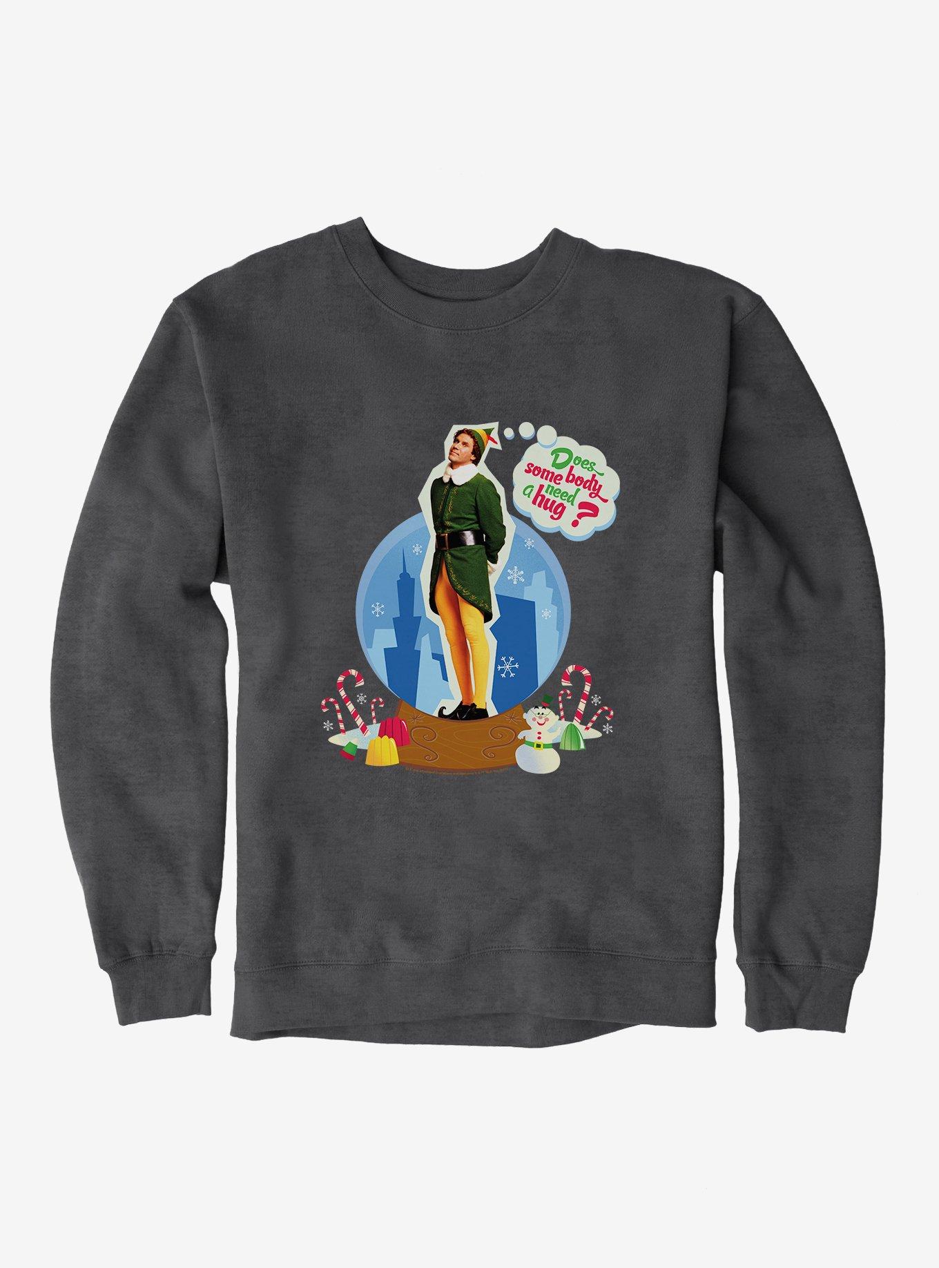 Elf Buddy Does Someone Need A Hug Sweatshirt