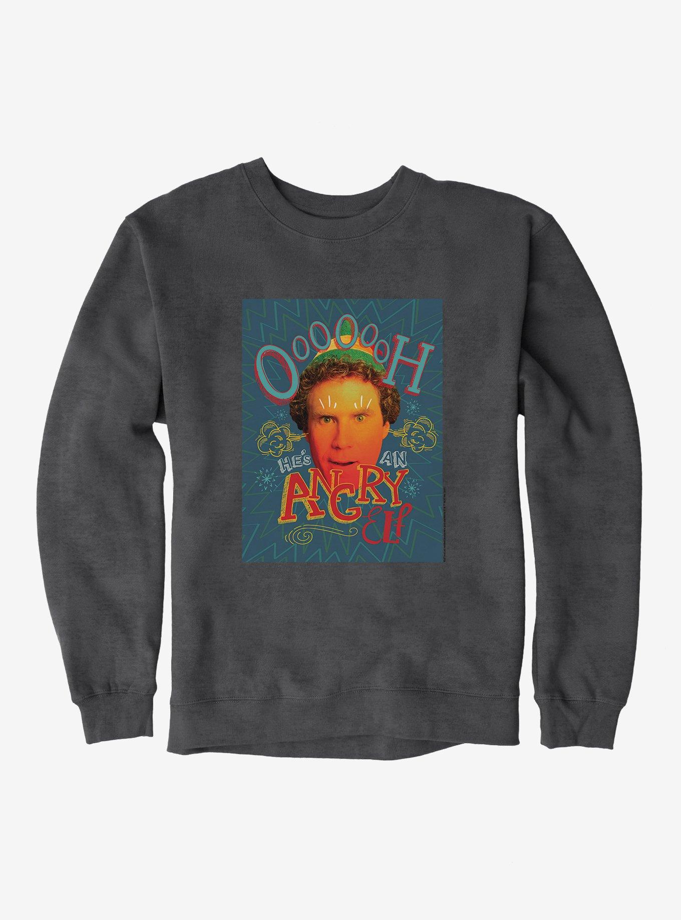 Elf Buddy He's An Angry Elf Sweatshirt
