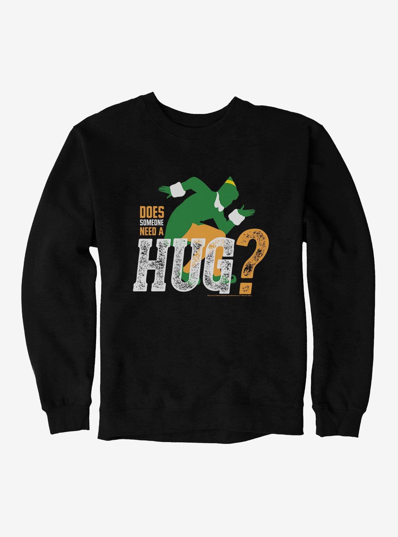 Elf Does Someone Need A Hug Sweatshirt, , hi-res