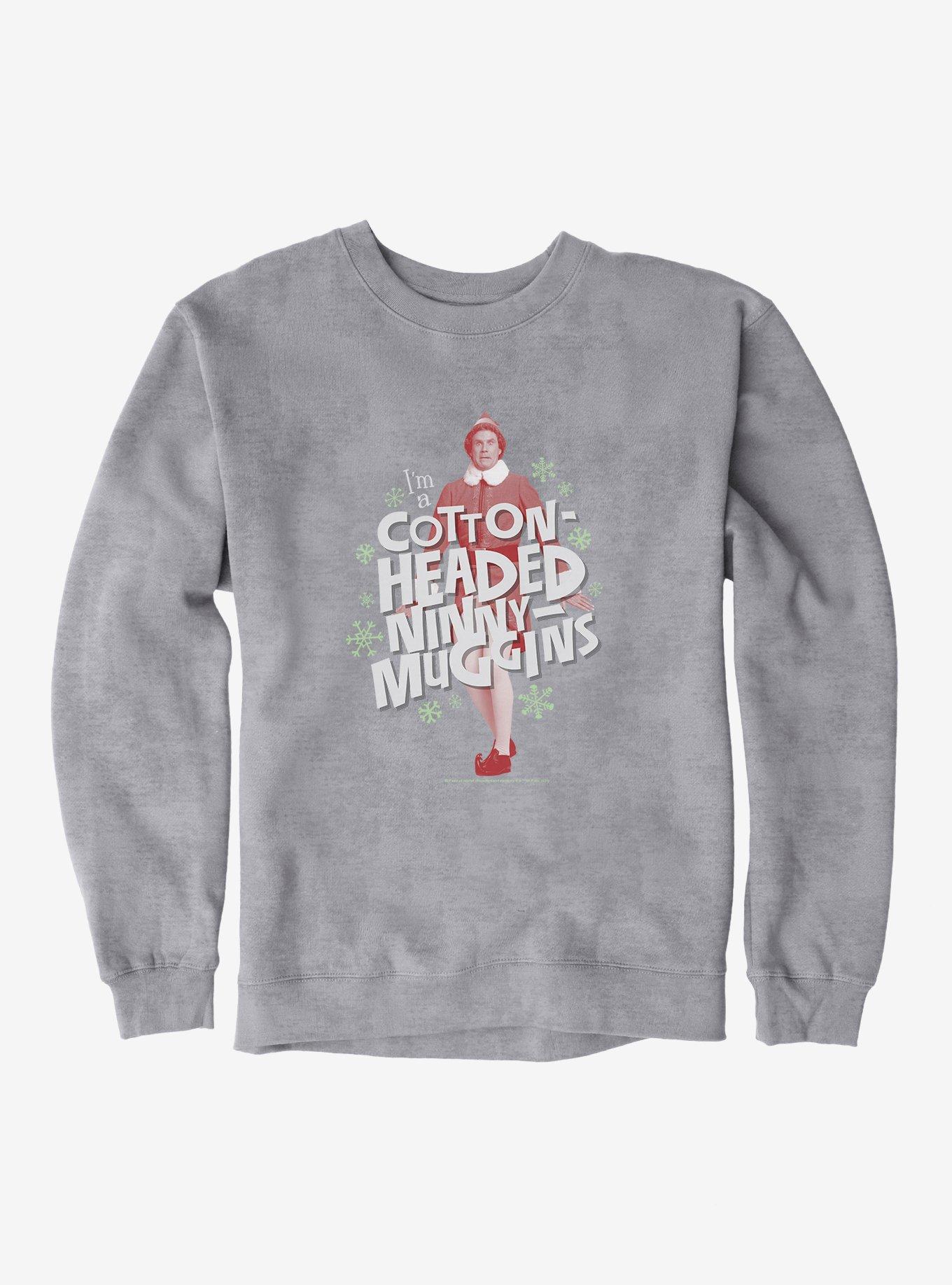 Elf I'm A Cotton Headed Ninny Muggins Sweatshirt, SPORT GRAY, hi-res