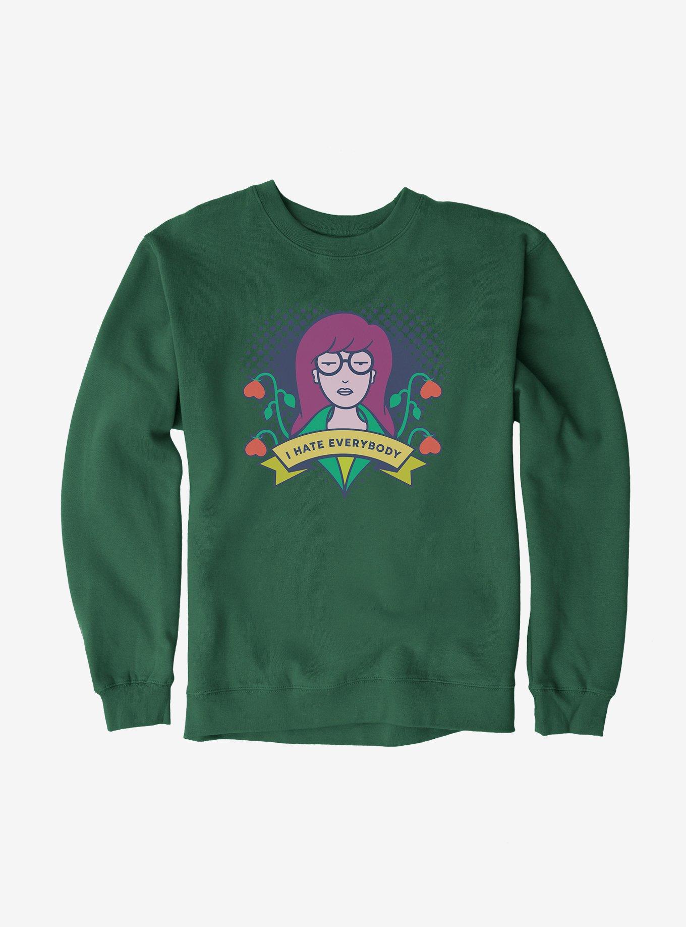 Daria I Hate Everybody Sweatshirt, FOREST GREEN, hi-res