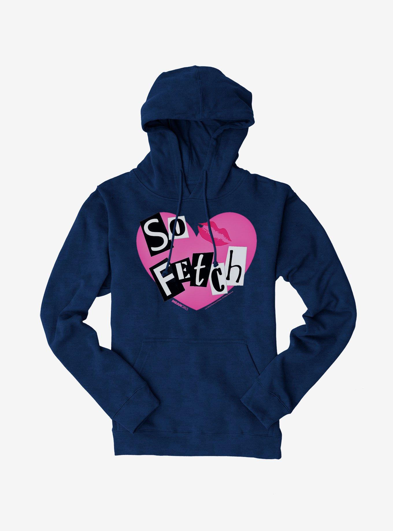 Mean Girls So Fetch Hoodie