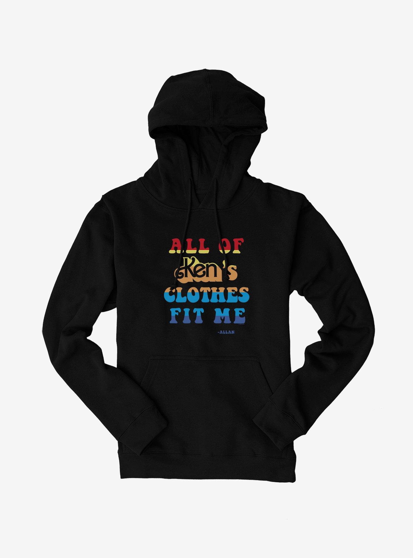 Barbie Movie Allan's All of Ken's Clothes Fit Me Hoodie