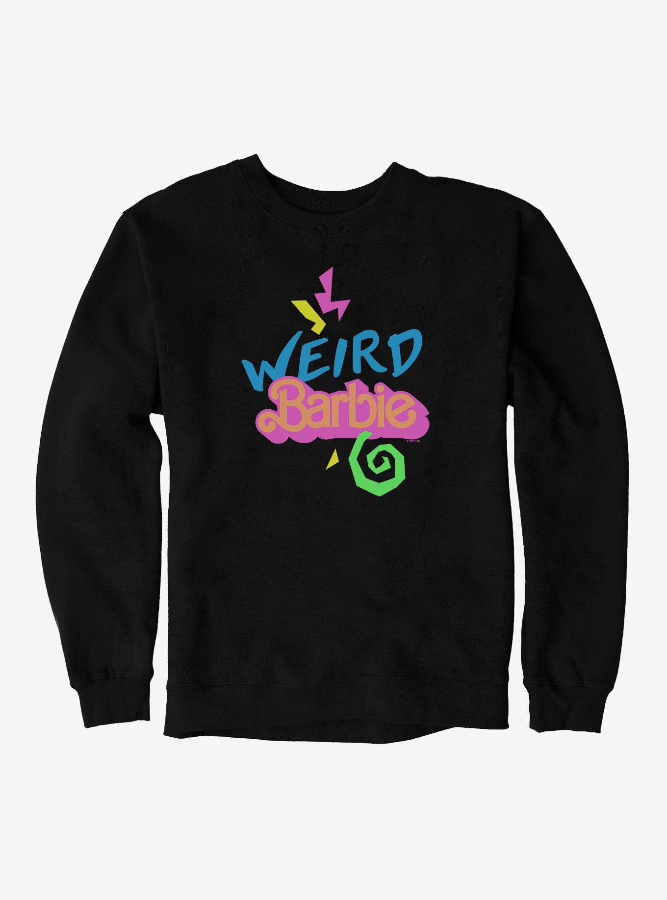 Barbie Movie Weird Barbie Sweatshirt