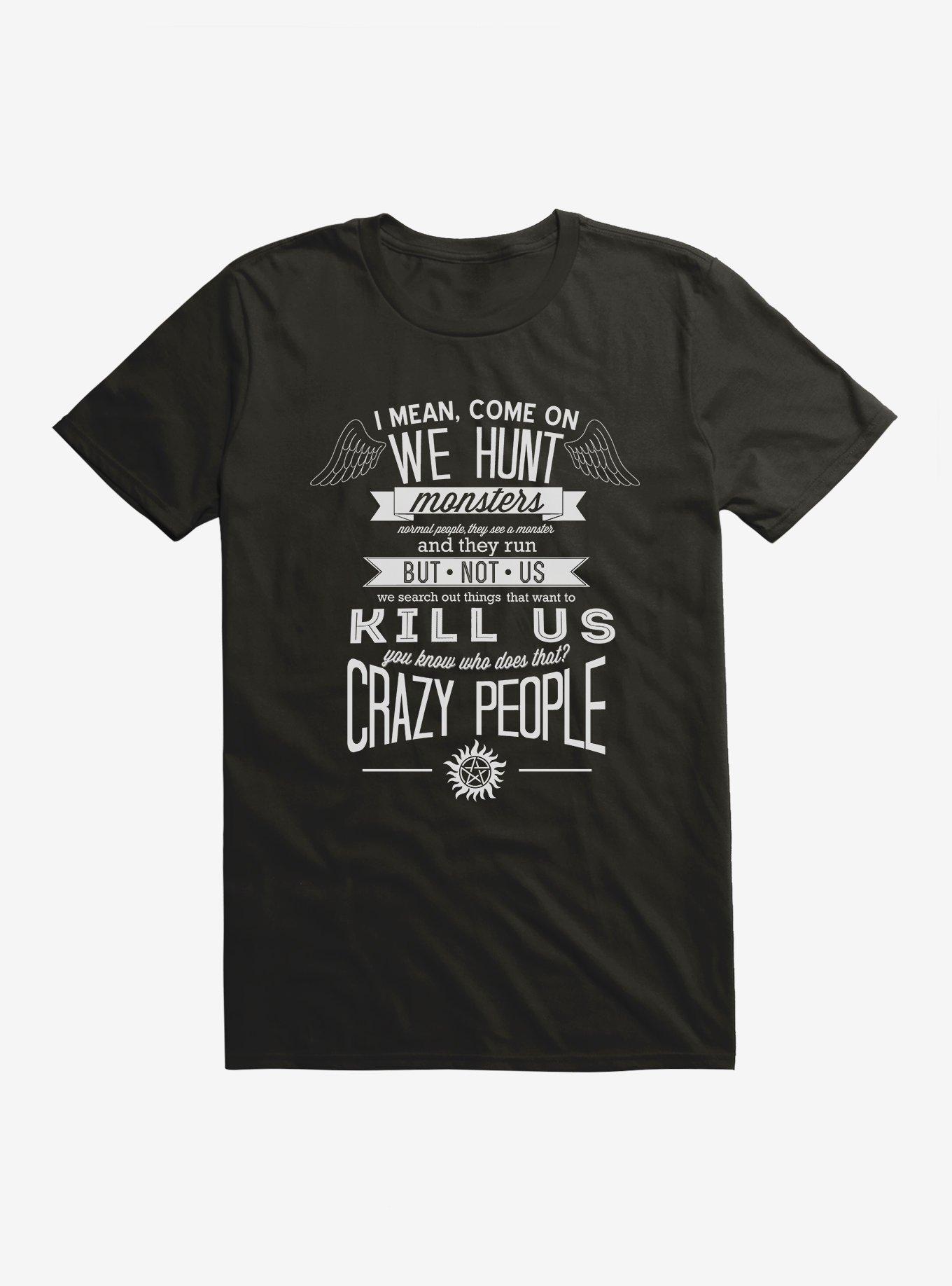 Supernatural Crazy People T-Shirt