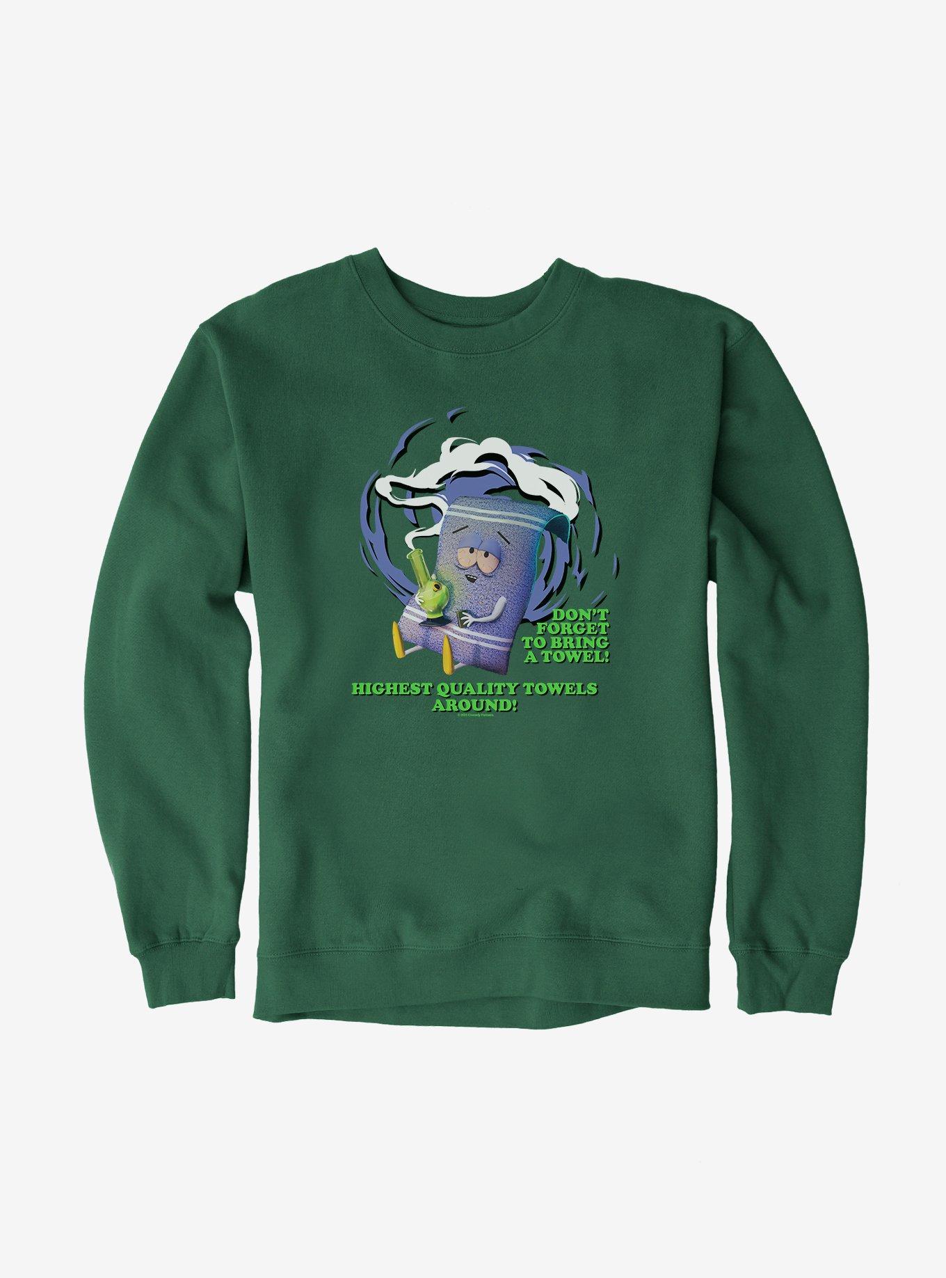 South Park Don't Forget To Bring A Towel! Sweatshirt