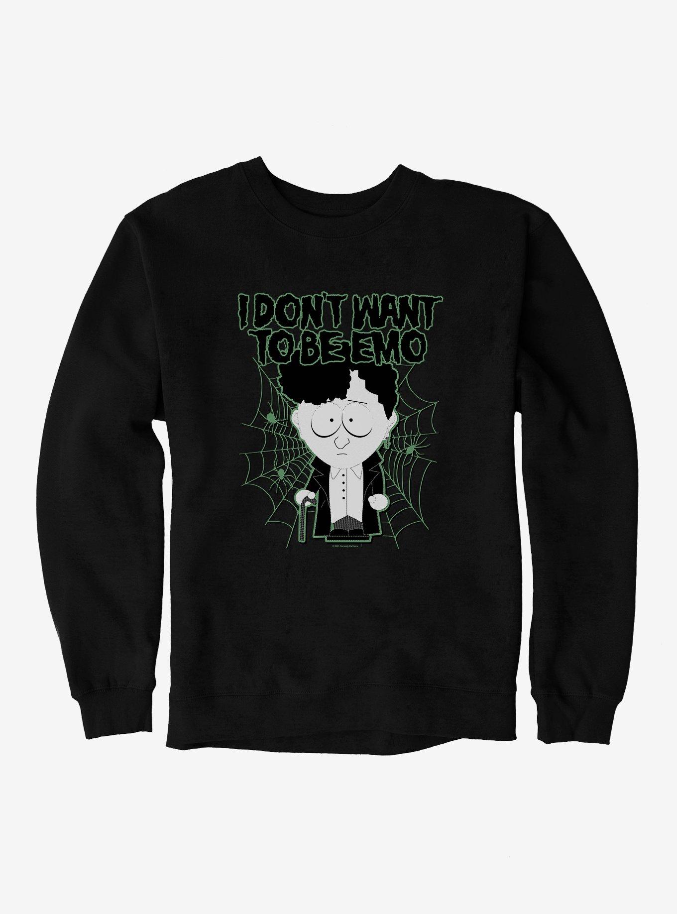 South Park Michael I Don't Want To Be Emo Sweatshirt