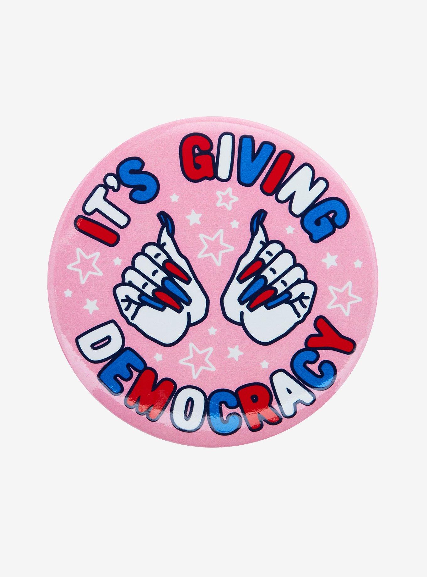 It's Giving Democracy Nails 3 Inch Button, , hi-res