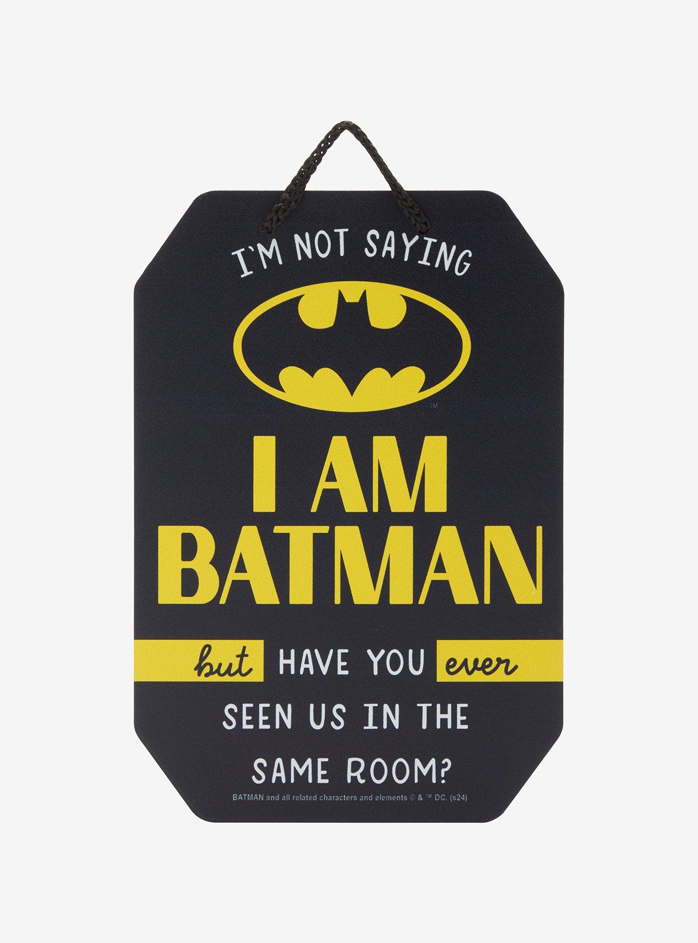 DC Comics Batman I'm Not Saying I Am Batman Wall Art, , hi-res