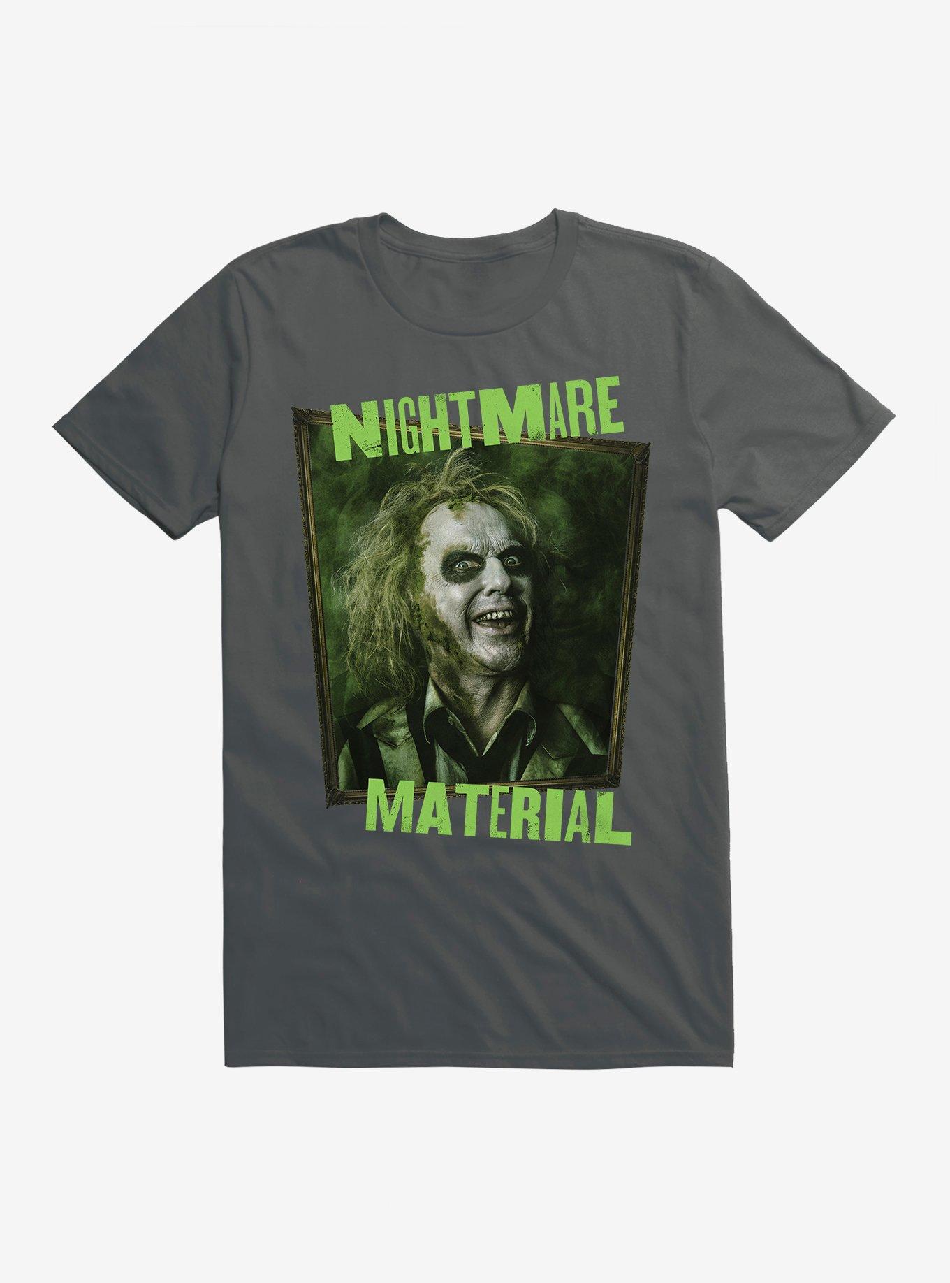 Beetlejuice Beetlejuice Nightmare Material T-Shirt