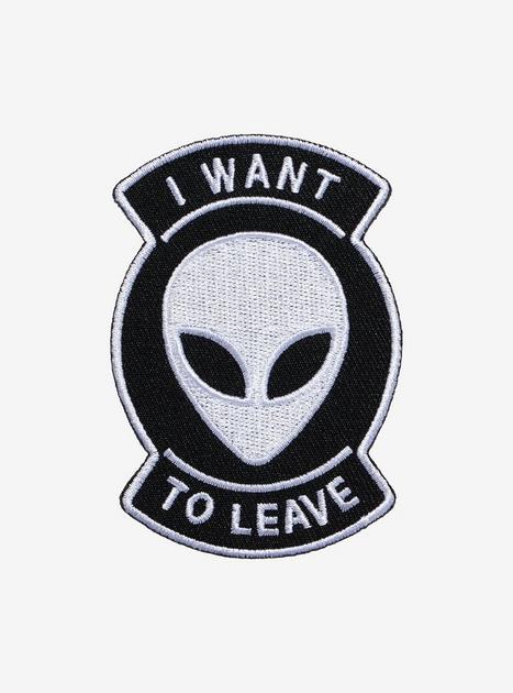 Alien I Want To Leave Patch | Hot Topic