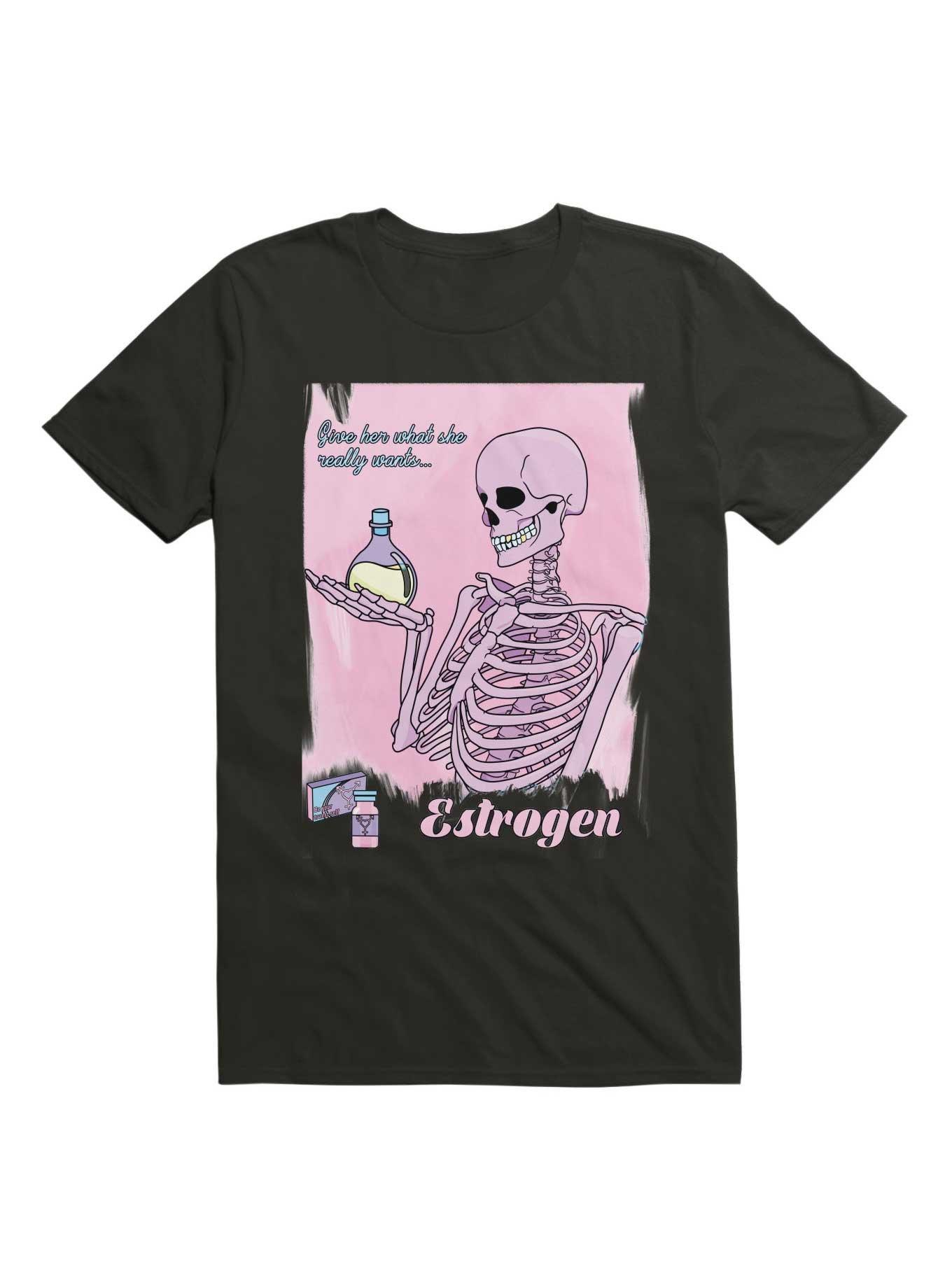 THRDLESS Estrogen Give Her What She Really Wants T-Shirt