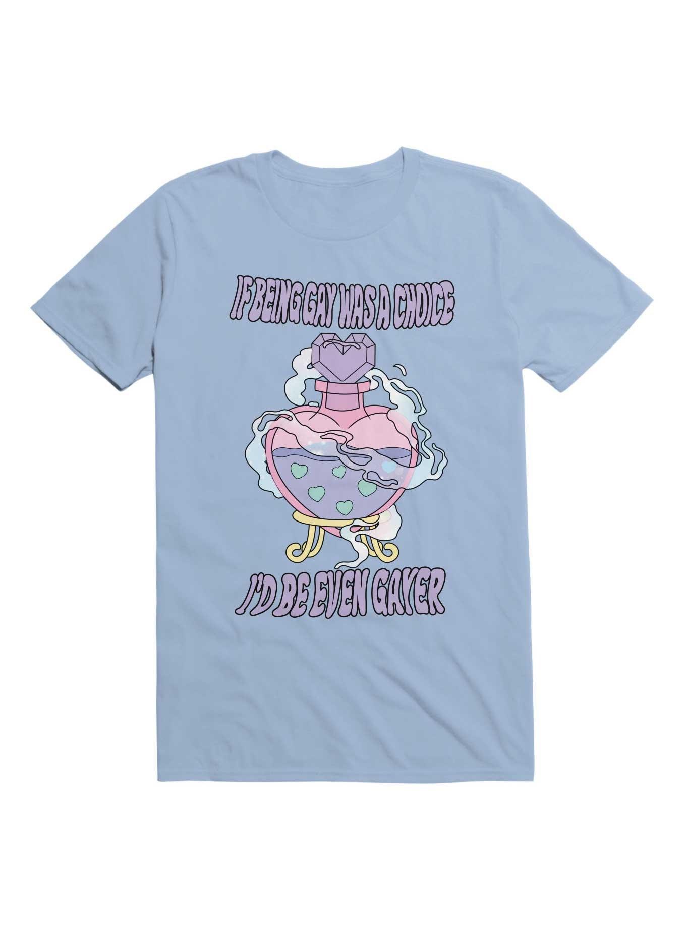 If Being Gay Was A Choice I'd Be Even Gayer T-Shirt, LIGHT BLUE, hi-res