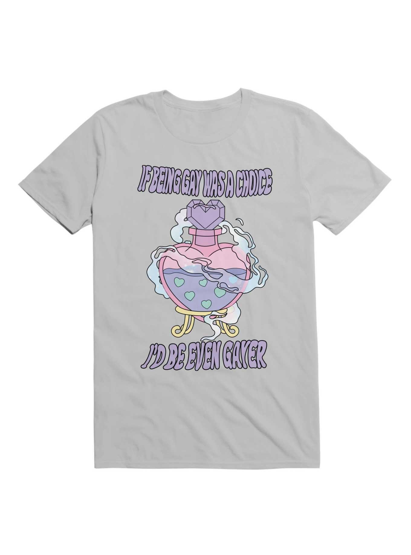 If Being Gay Was A Choice I'd Be Even Gayer T-Shirt, , hi-res