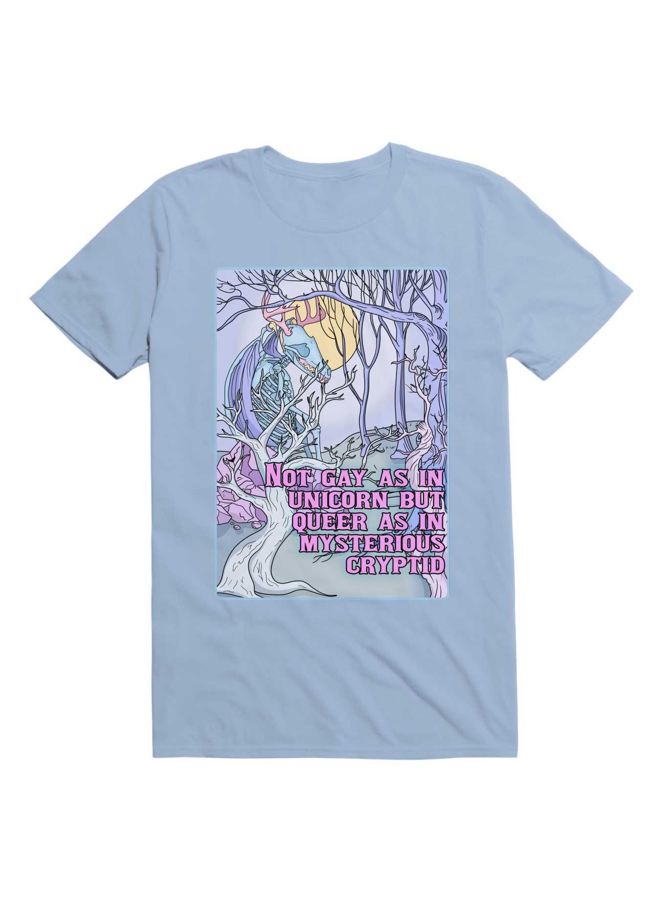 Not Gay As In Unicorn, But Queer As In Mysterious Cryptid T-Shirt, LIGHT BLUE, hi-res