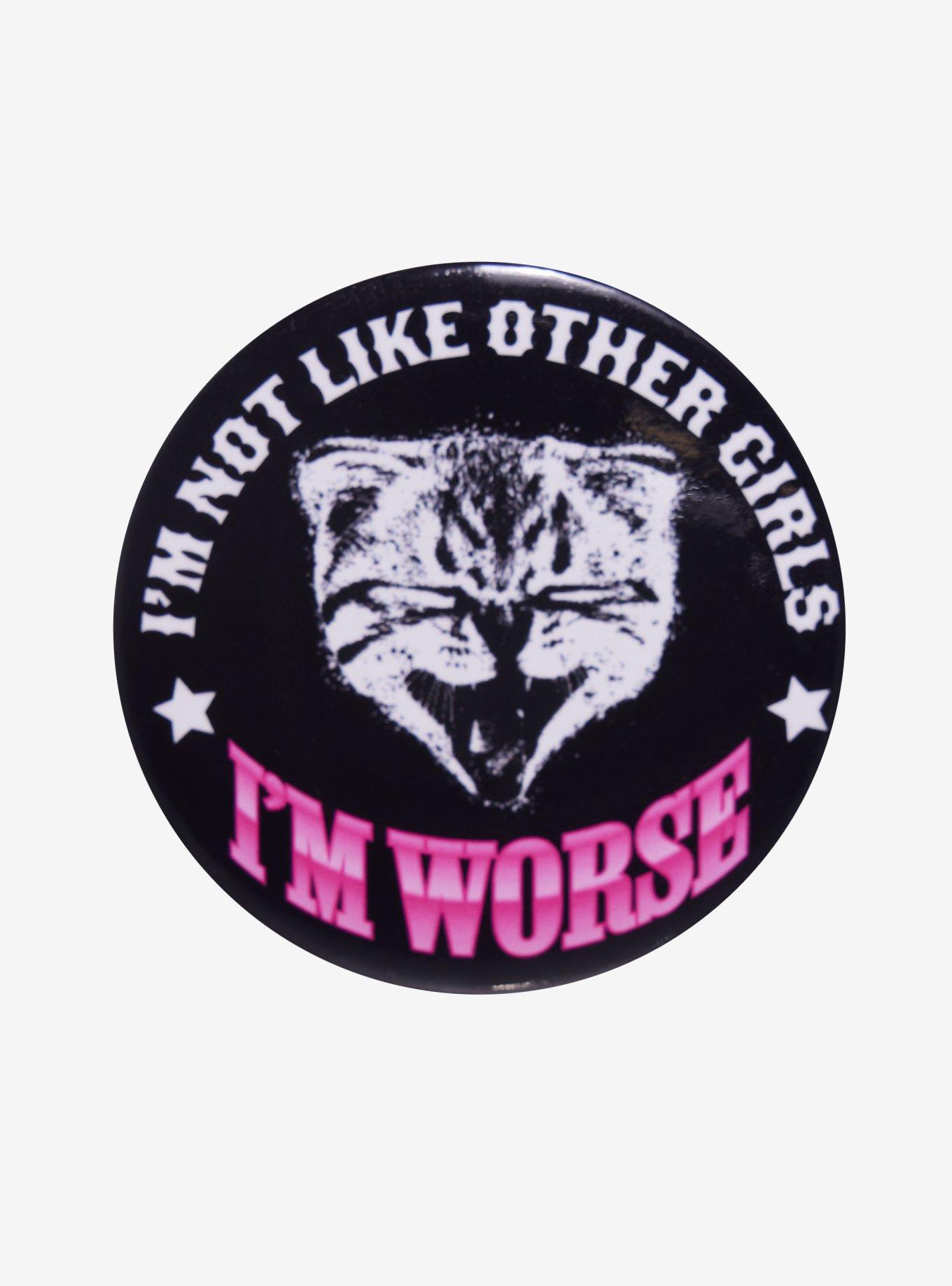 I'm Worse Cat 3 Inch Pin, , hi-res