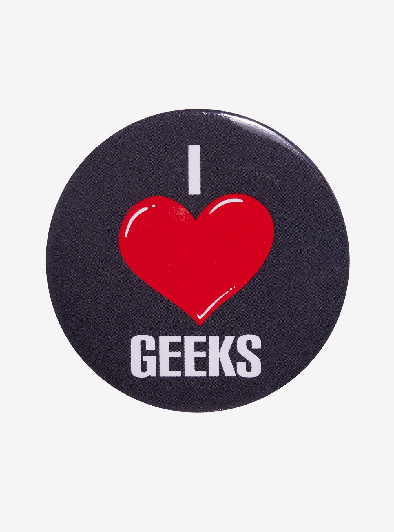 I (Heart) Geeks 3 Inch Pin, , hi-res