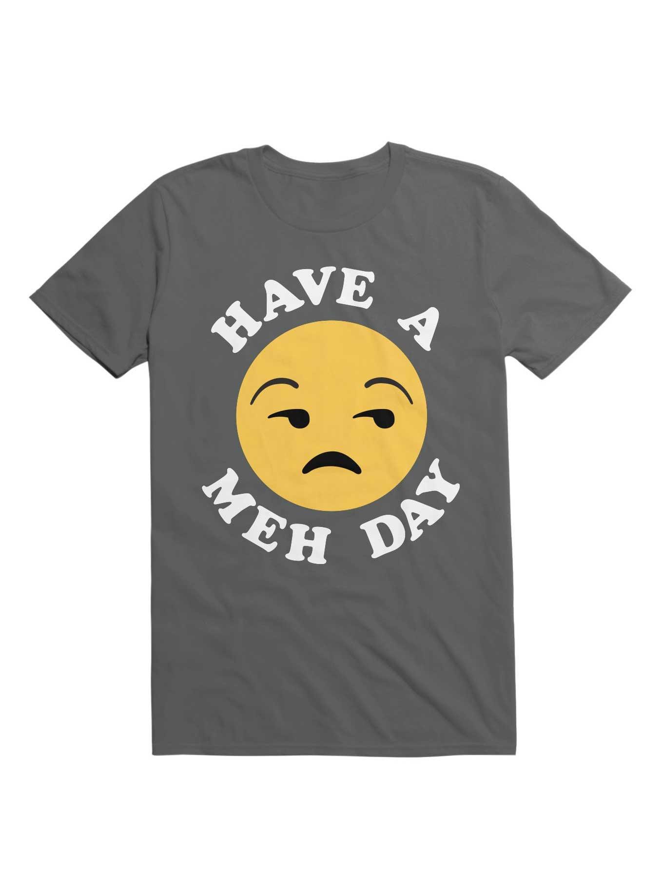Have a Meh Day Funny Saying T-Shirt, , hi-res