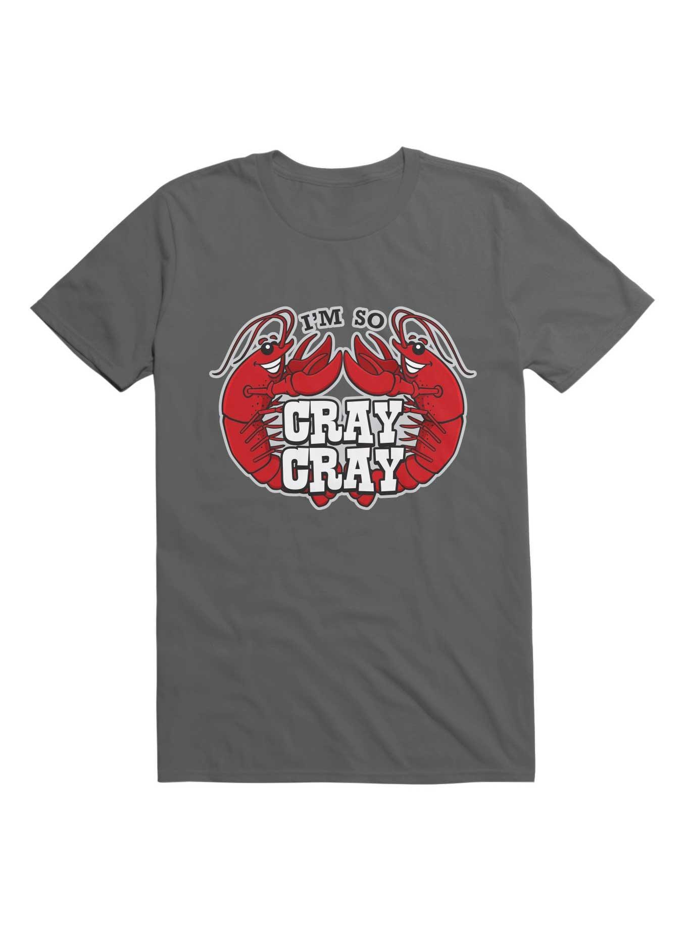 I'm So Cray Cray T-Shirt, , hi-res