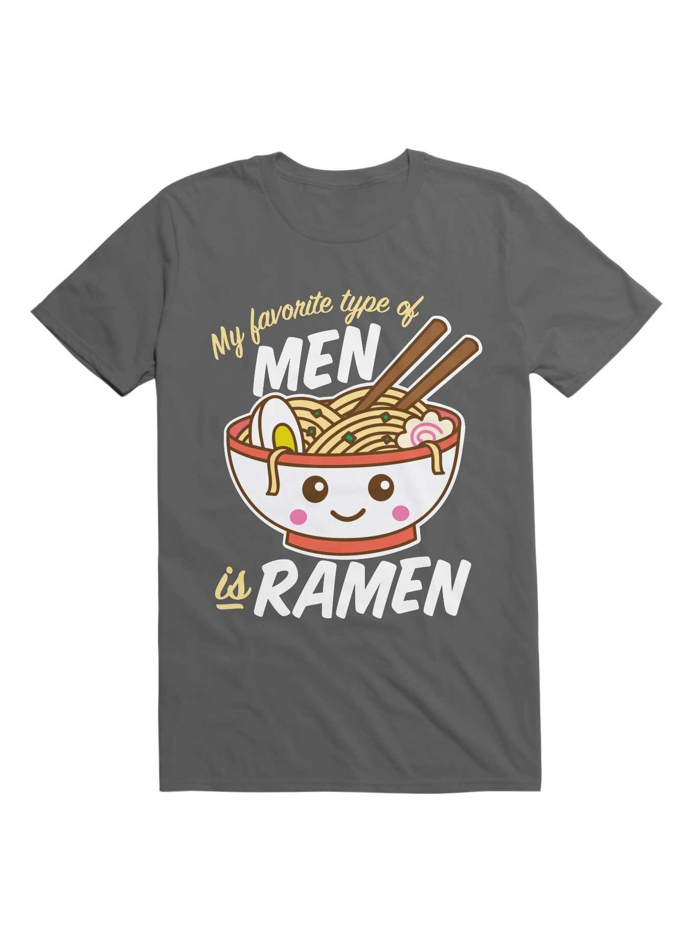 THRDLESS My Favorite Type of Men is Ramen Food Pun T-Shirt