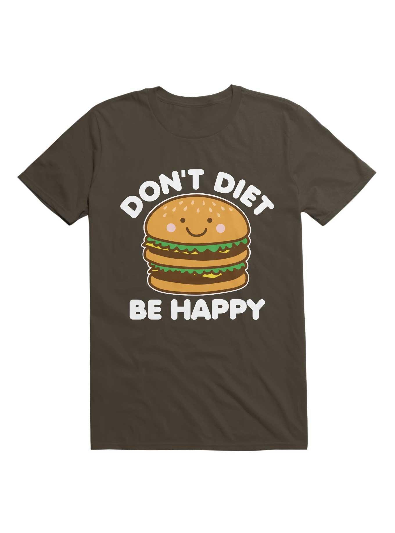 Don't Diet Be Happy T-Shirt, DARK CHOCOLATE, hi-res