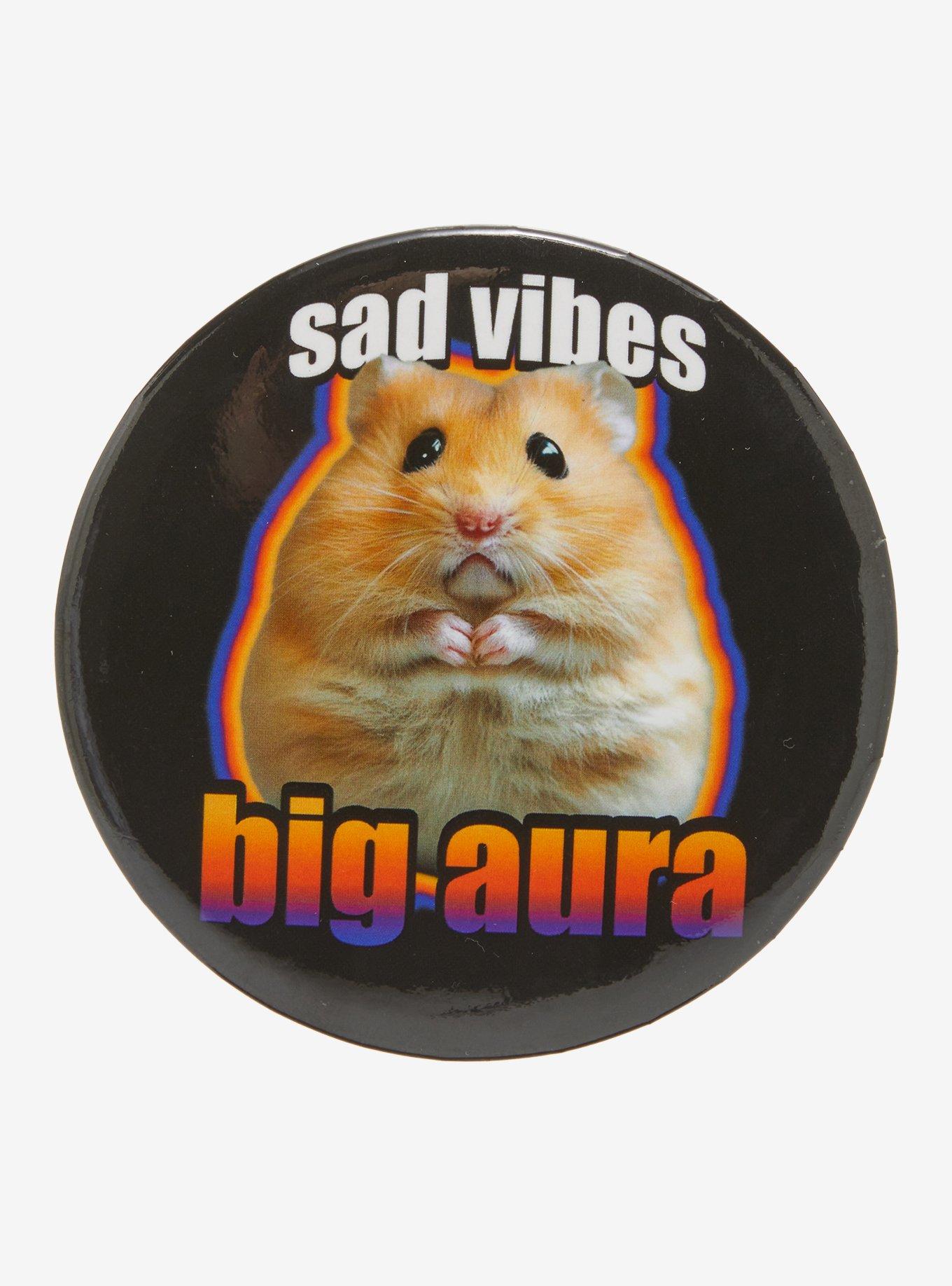Hamster Sad Vibes Big Aura 3 Inch Button, , hi-res