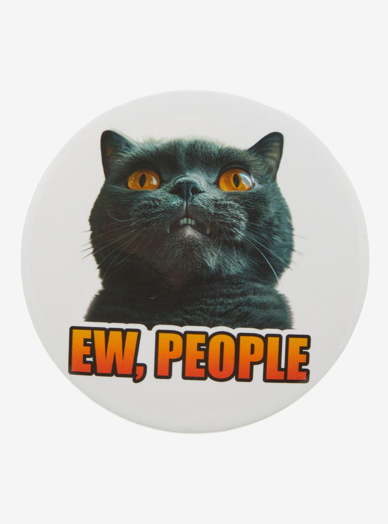 Cat Ew People 3 Inch Button, , hi-res