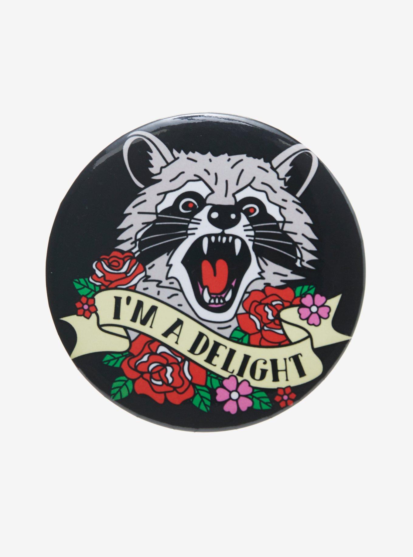 Raccoon I'm A Delight 3 Inch Button, , hi-res