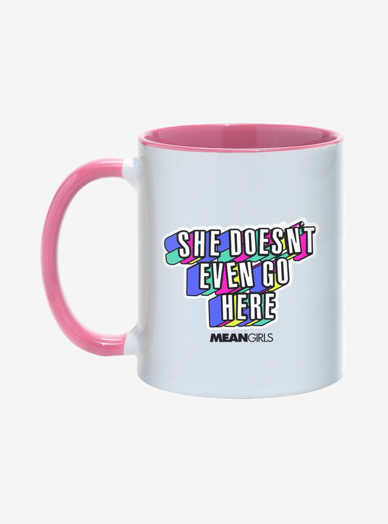 Mean Girls She Doesn't Even Go Here 11oz Mug, , hi-res