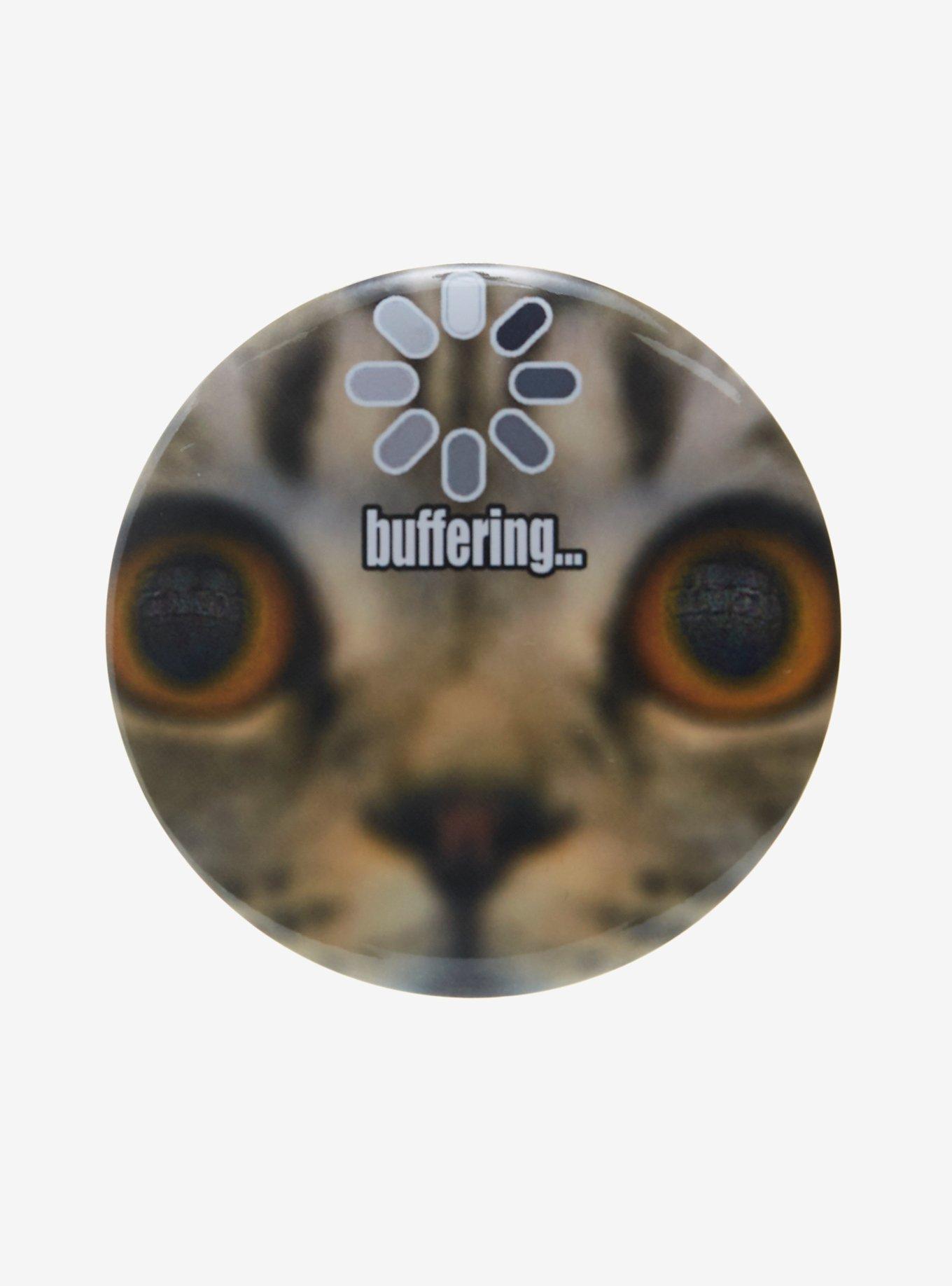 Cat Buffering 3 Inch Button, , hi-res