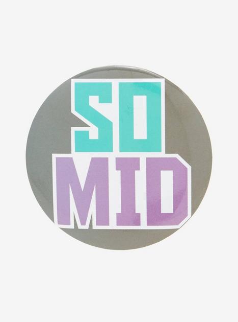 So Mid 3 Inch Button | Hot Topic